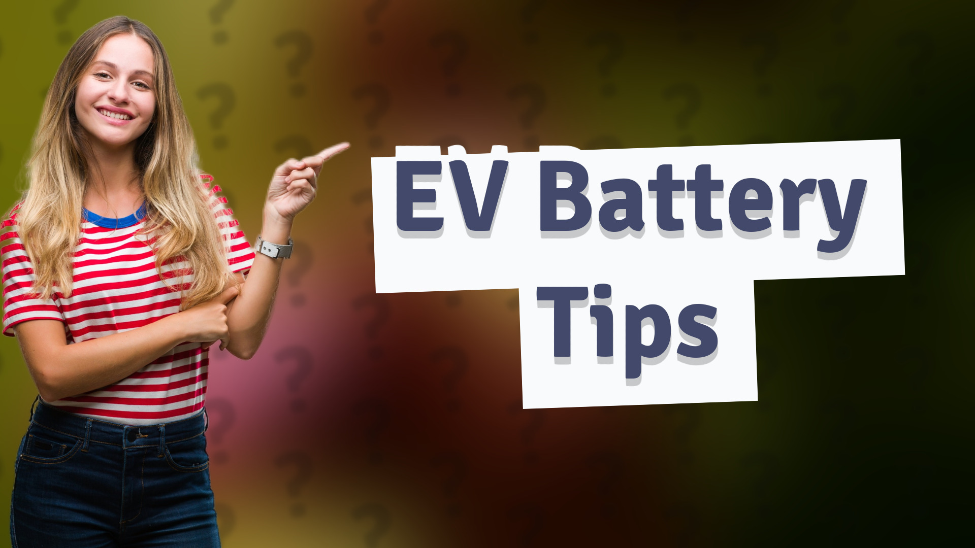 EV Battery Tips