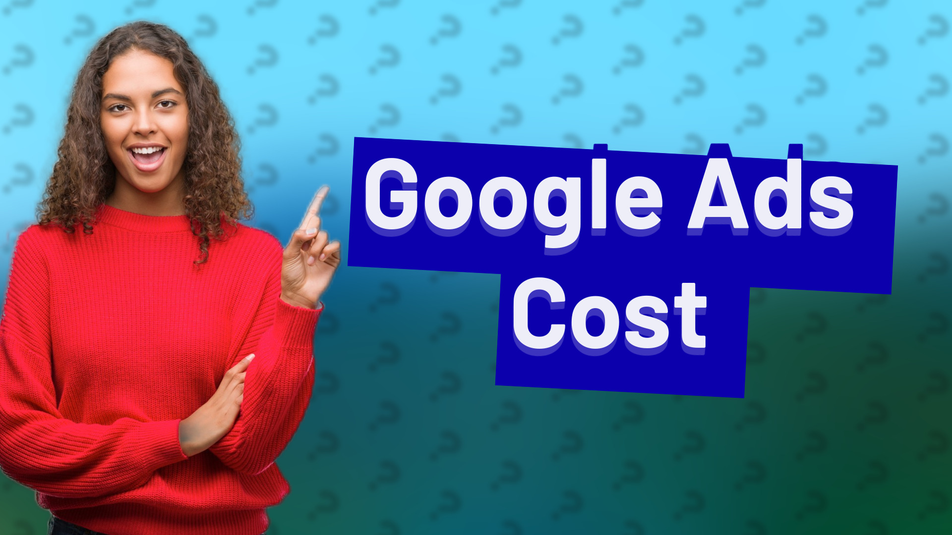 Google Ads Cost