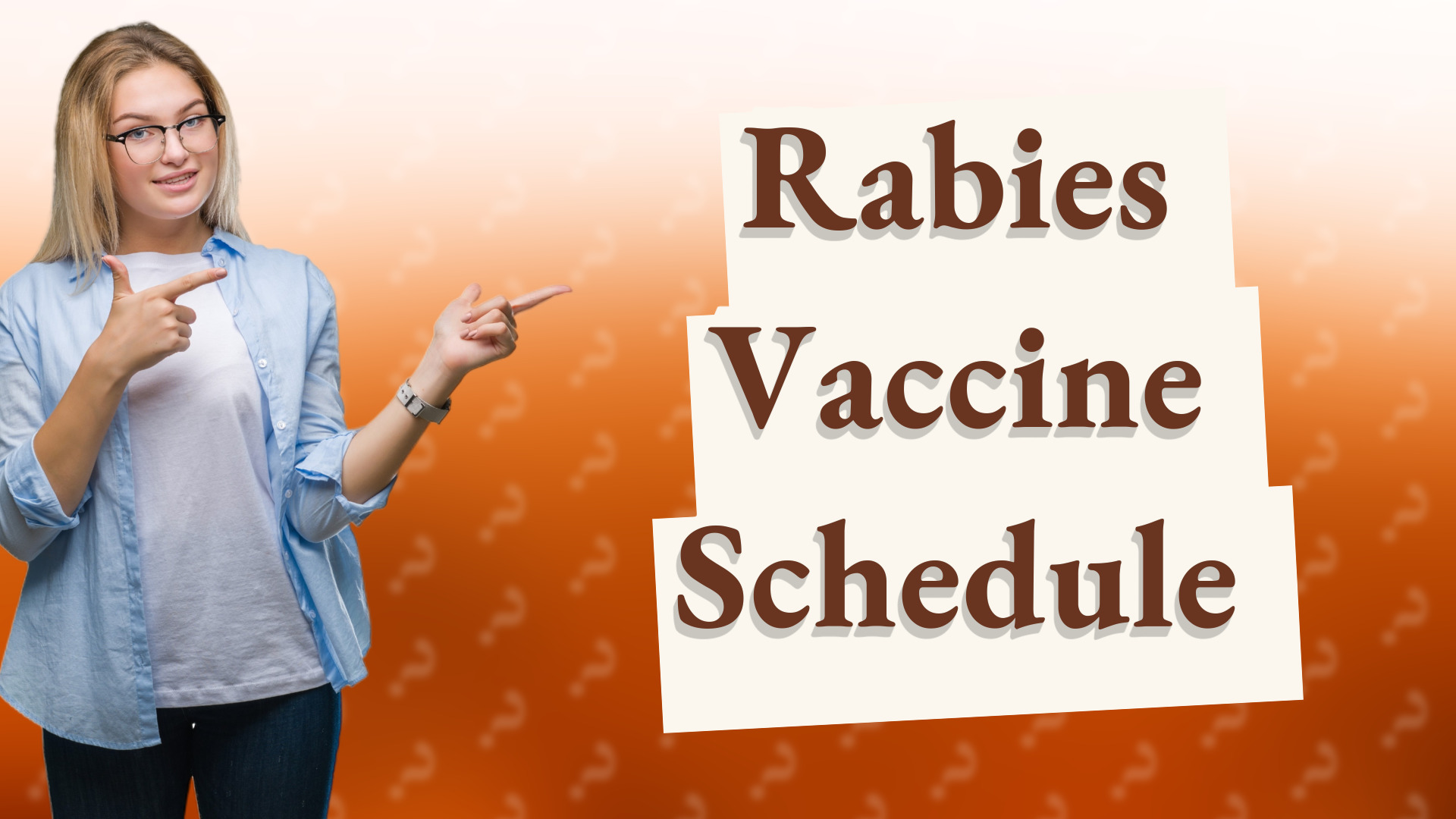 Rabies Vaccine Schedule