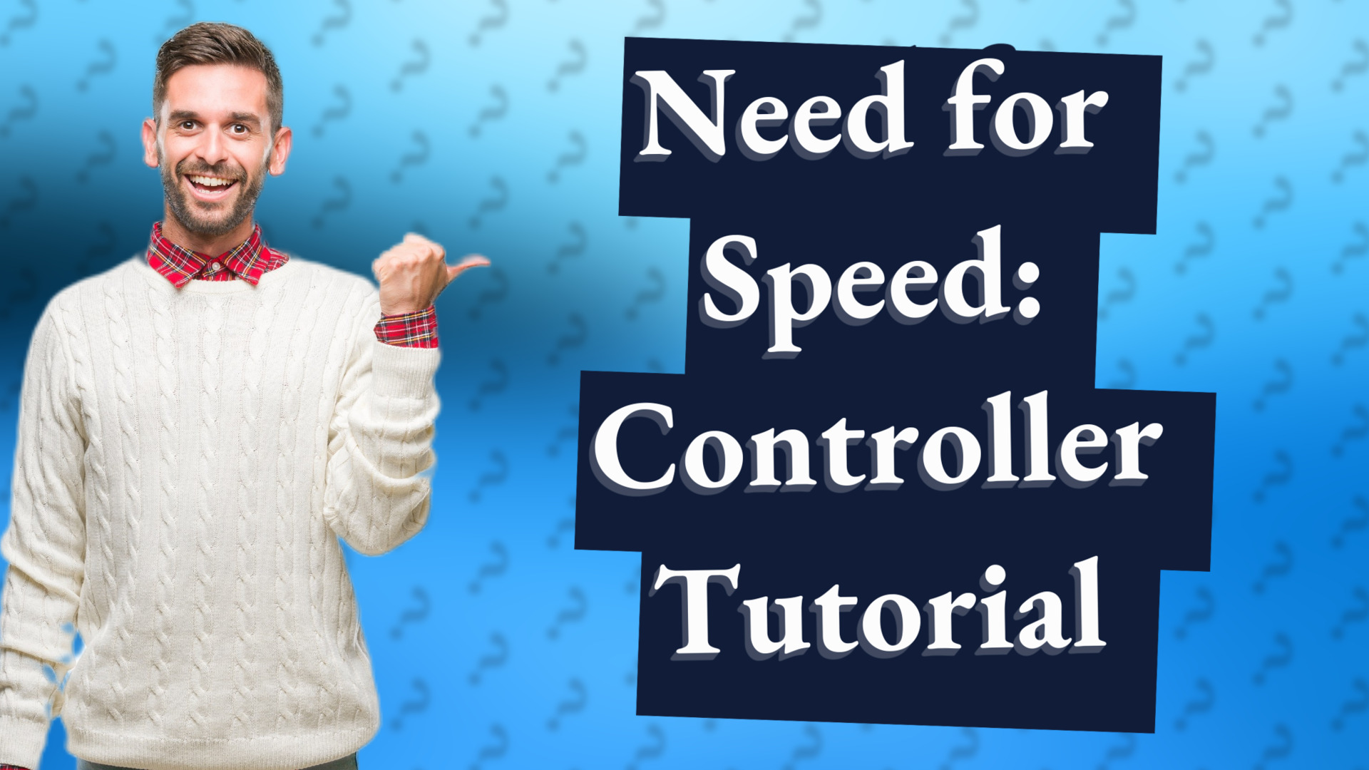 Need for Speed: Controller Tutorial