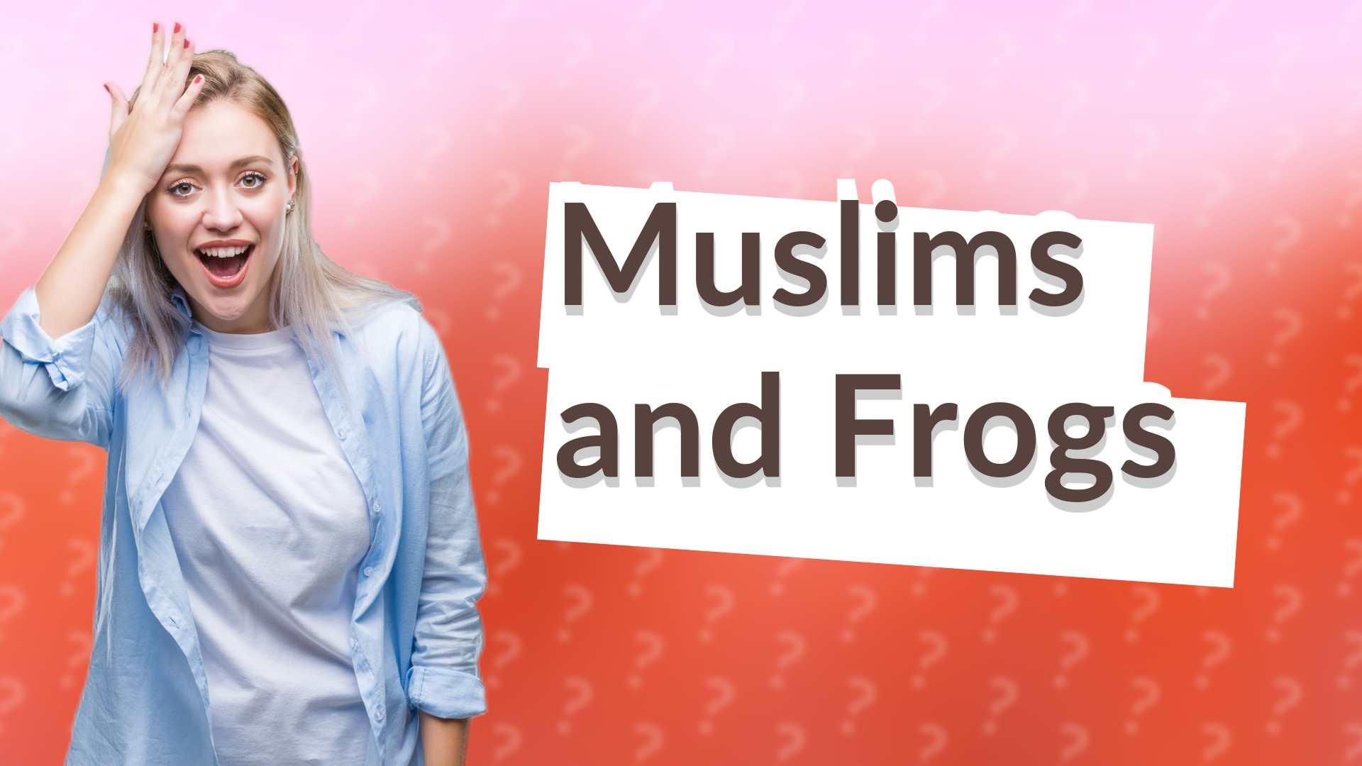Muslims and Frogs