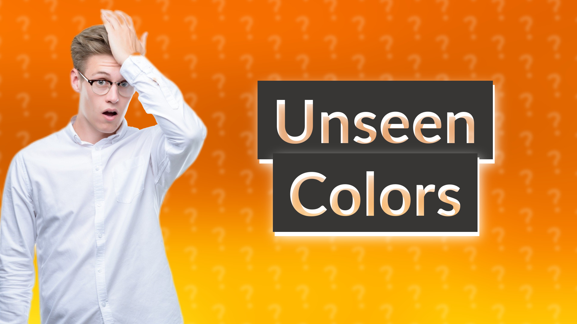 Unseen Colors