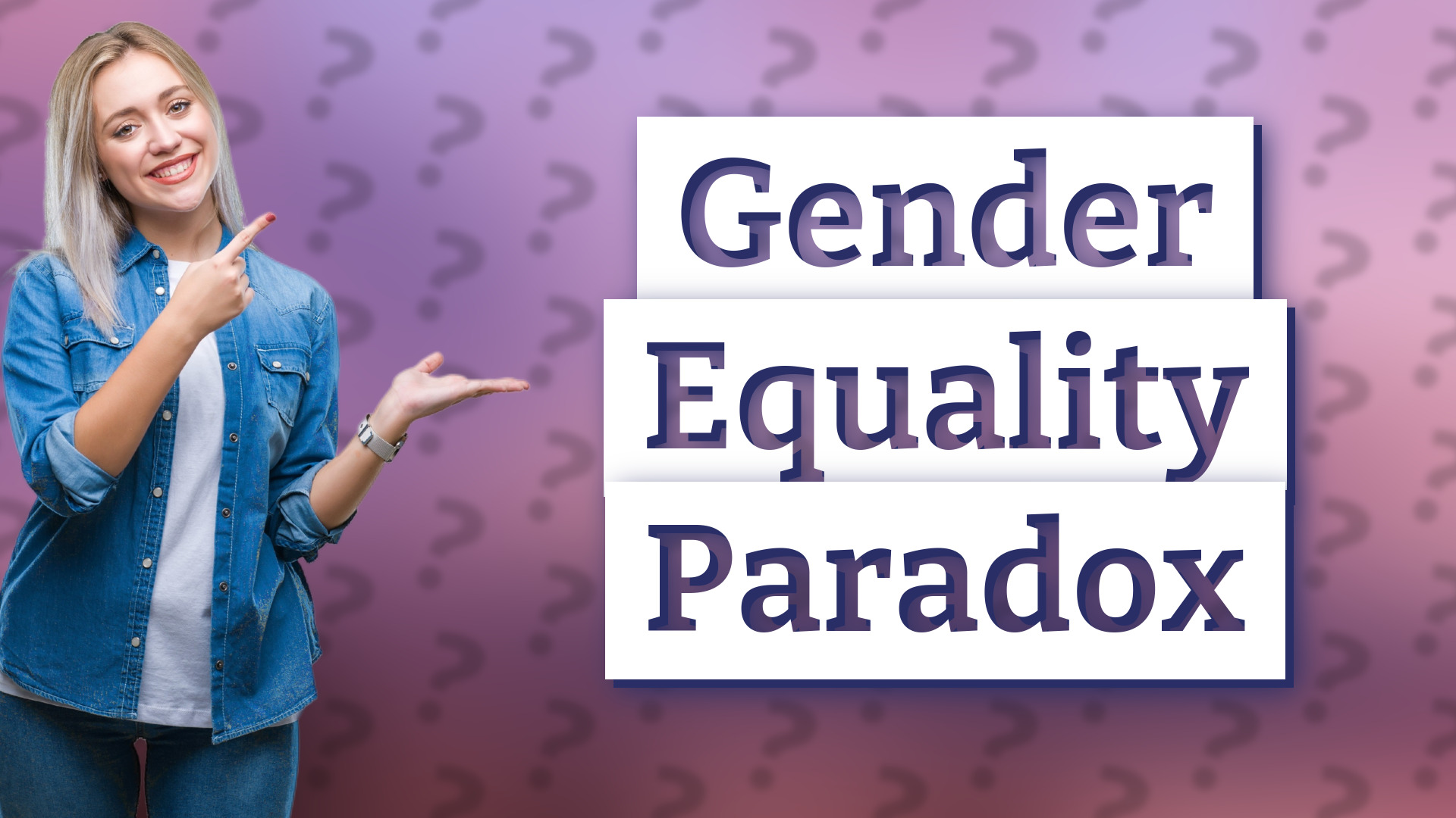 Gender Equality Paradox