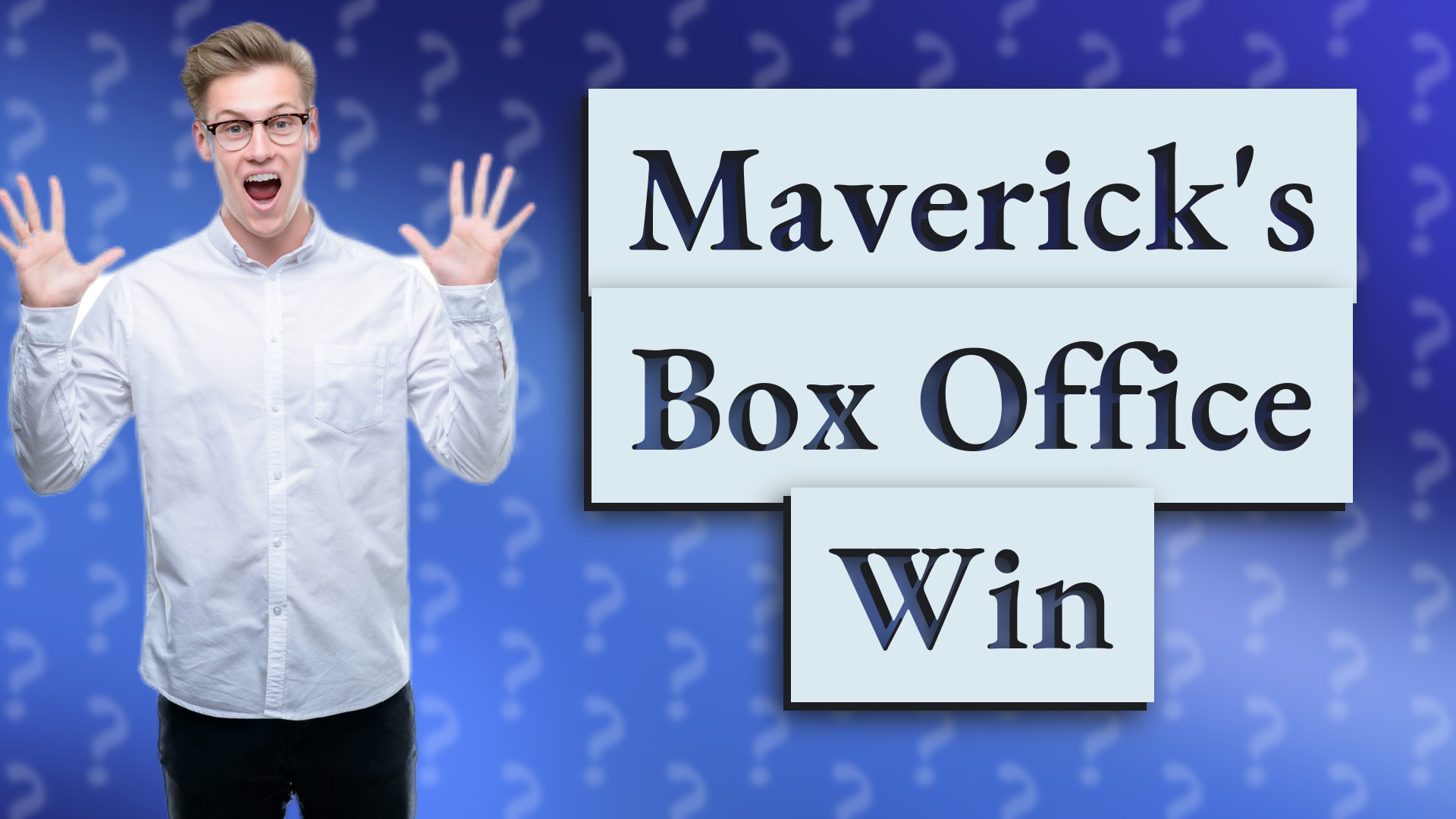 Maverick's Box Office Win