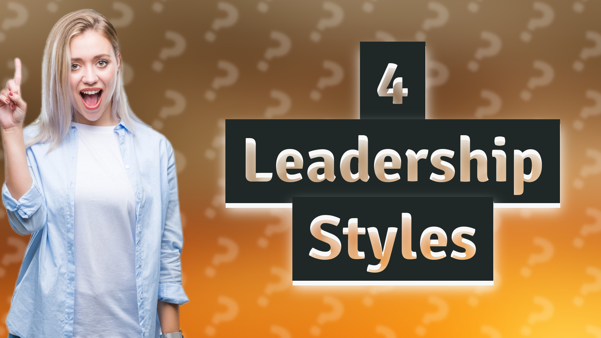 4 Leadership Styles