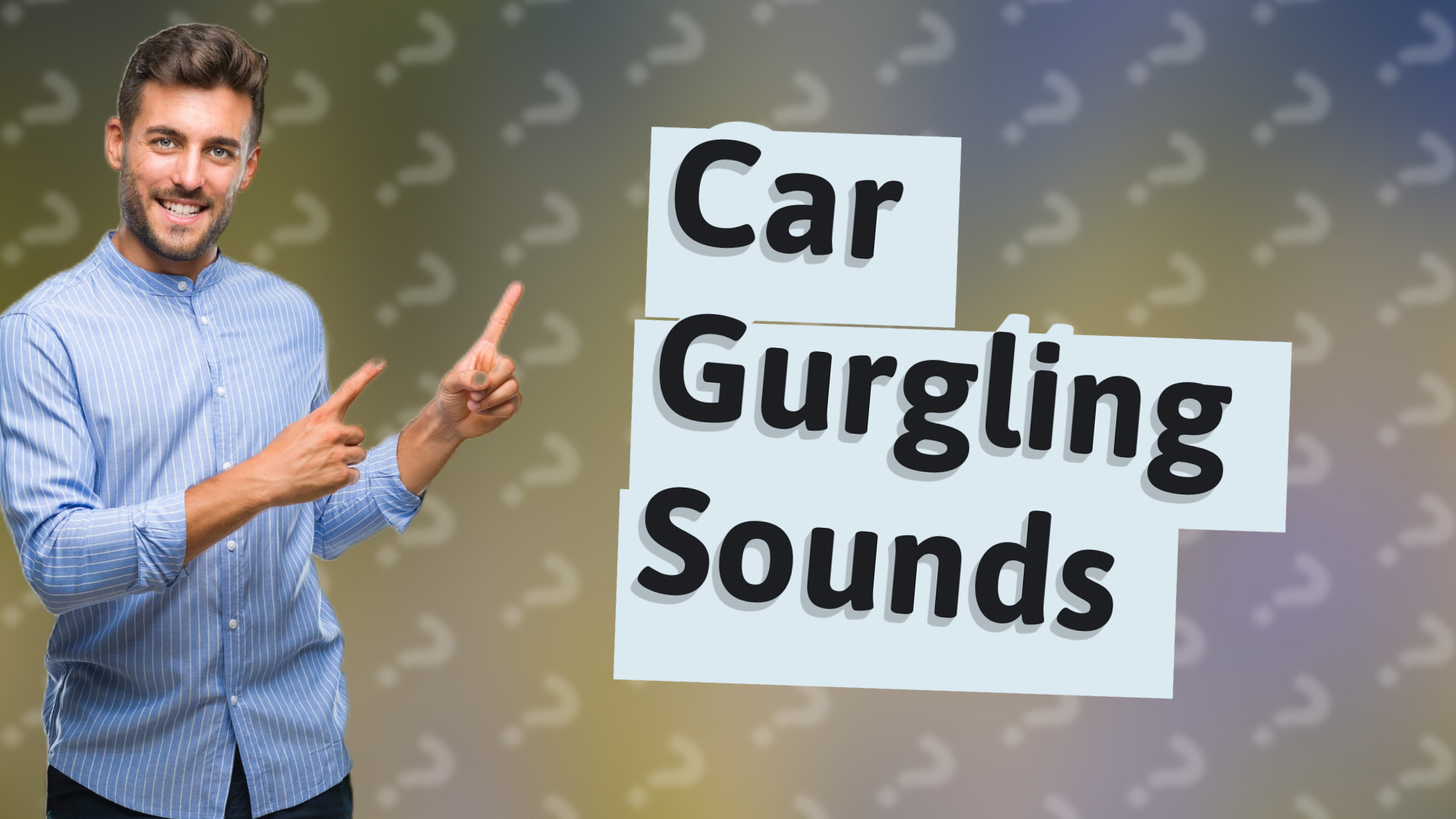 Car Gurgling Sounds