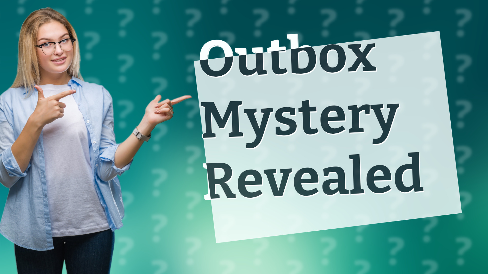 Outbox Mystery Revealed