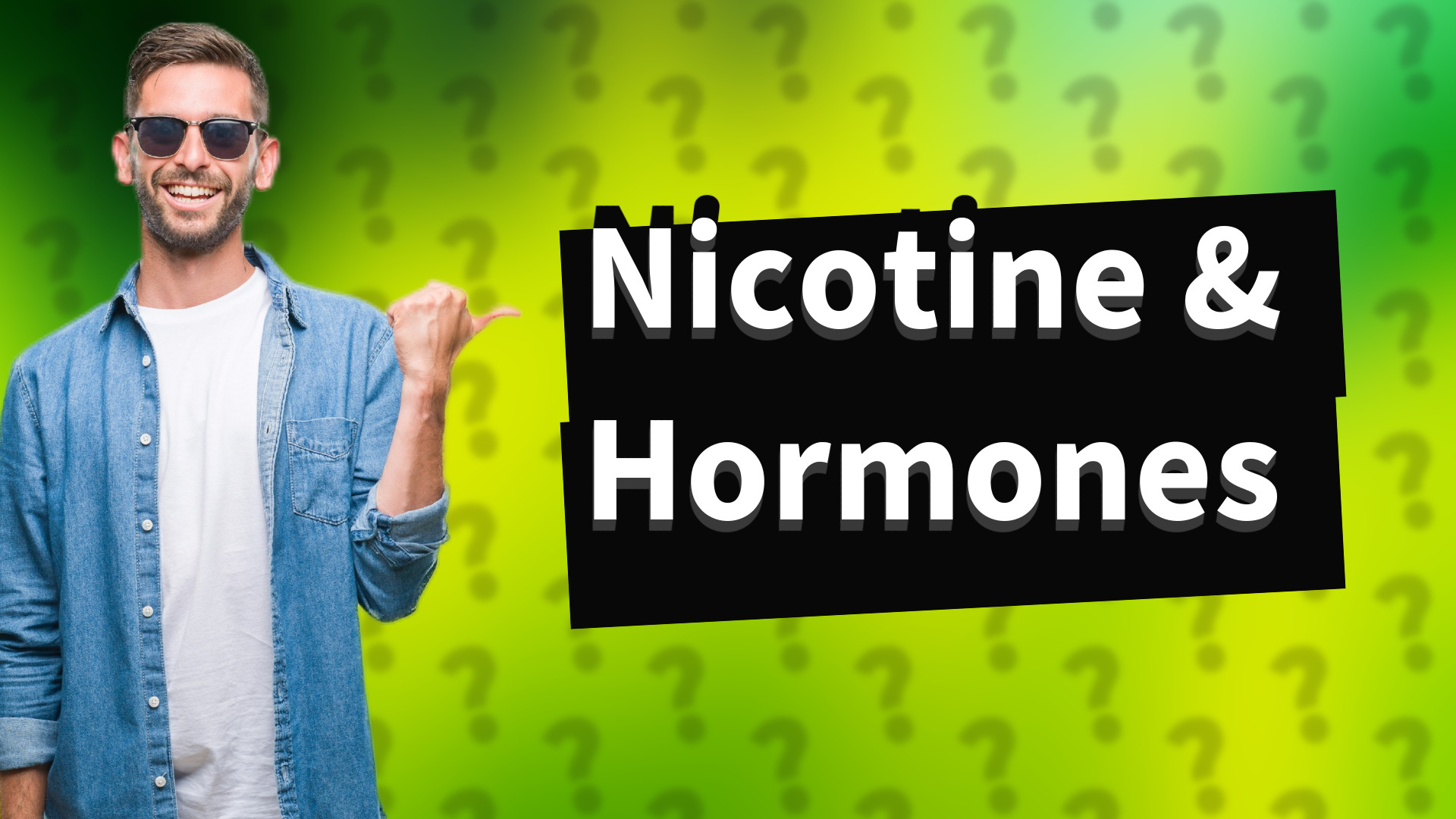 Nicotine & Hormones