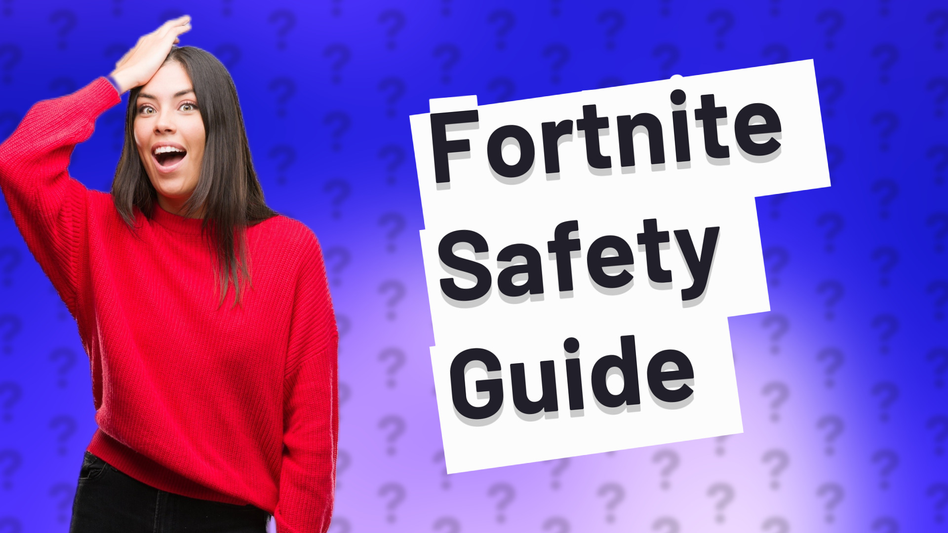 Fortnite Safety Guide