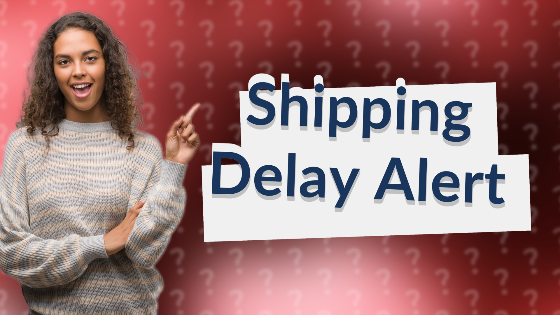 Shipping Delay Alert