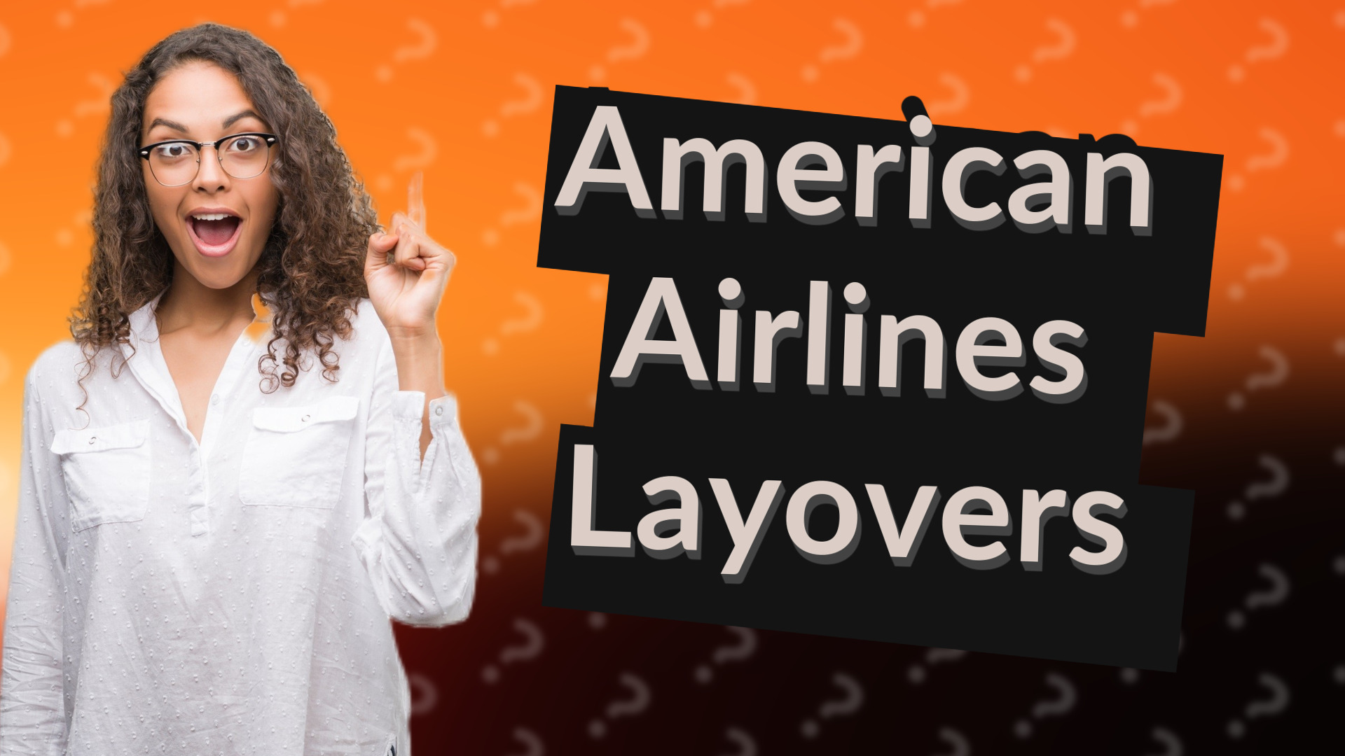American Airlines Layovers