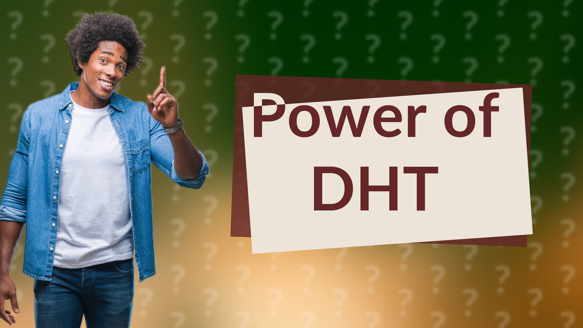 Power of DHT