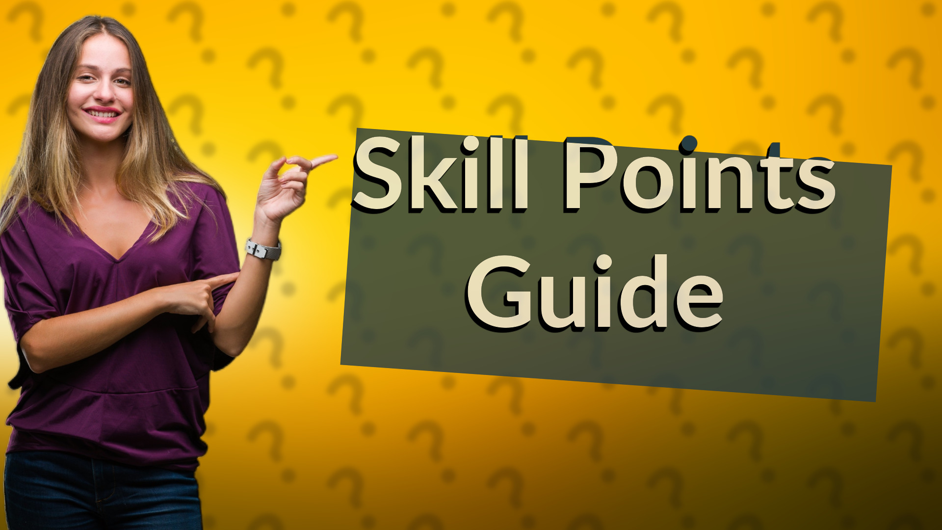 Skill Points Guide