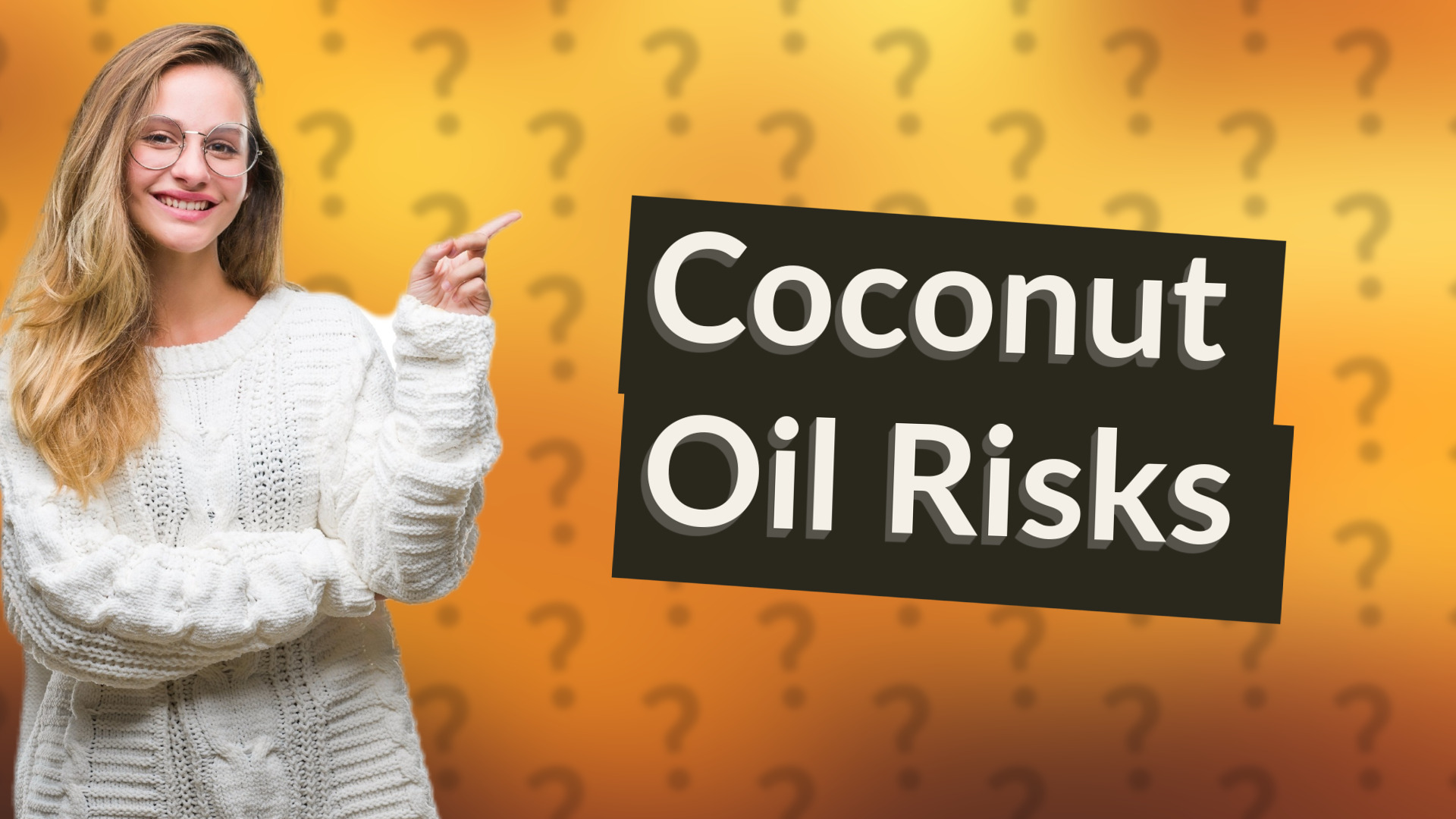 Coconut Oil Risks