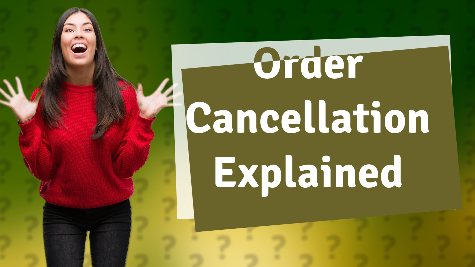 Order Cancellation Explained