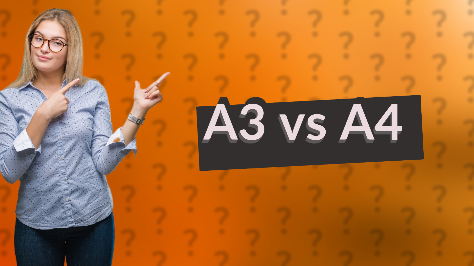 A3 vs A4