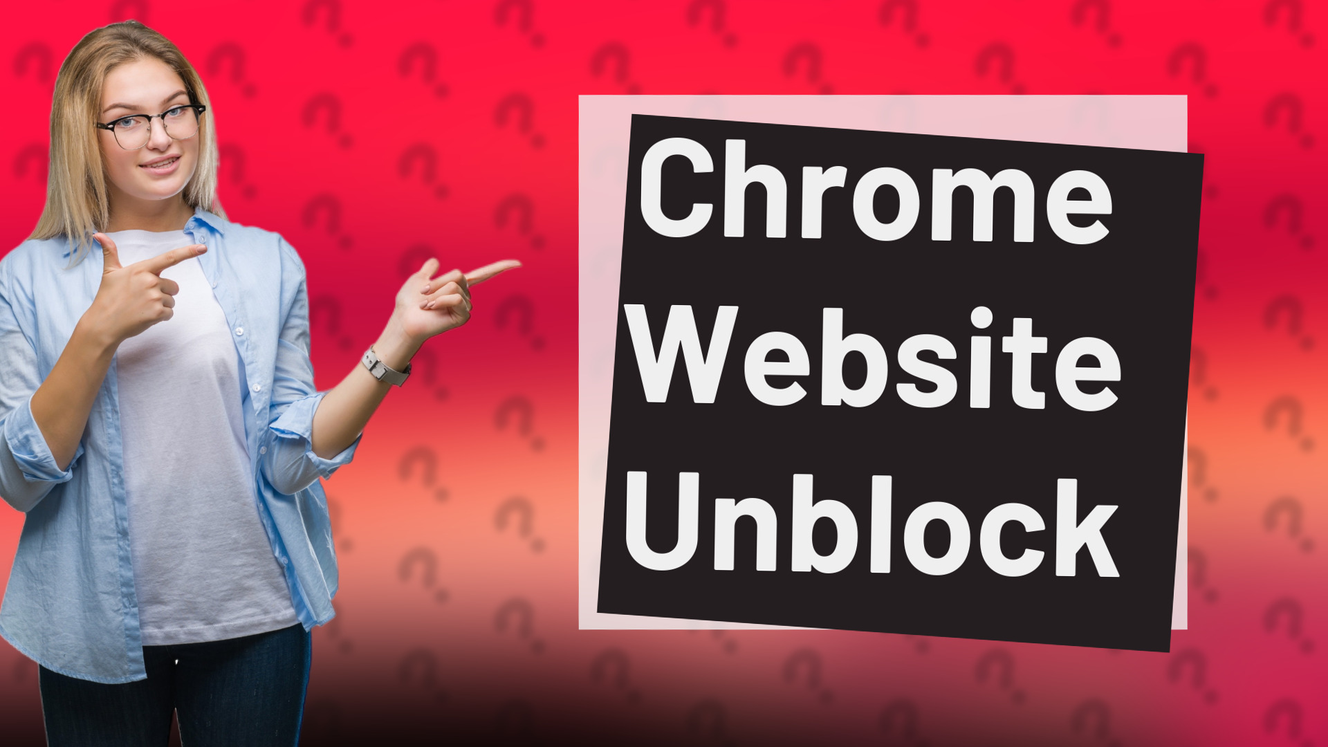 Chrome Website Unblock