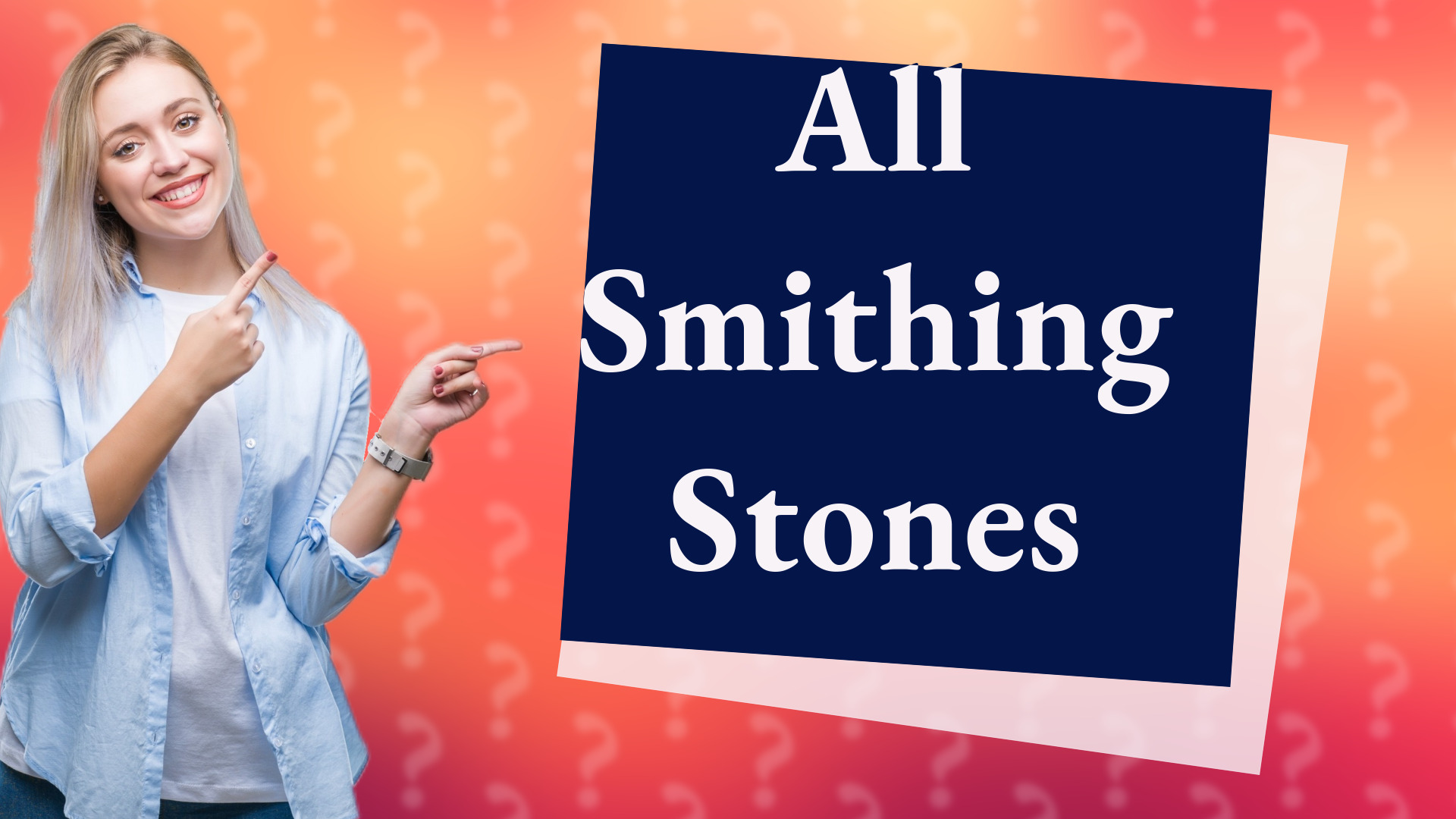 All Smithing Stones