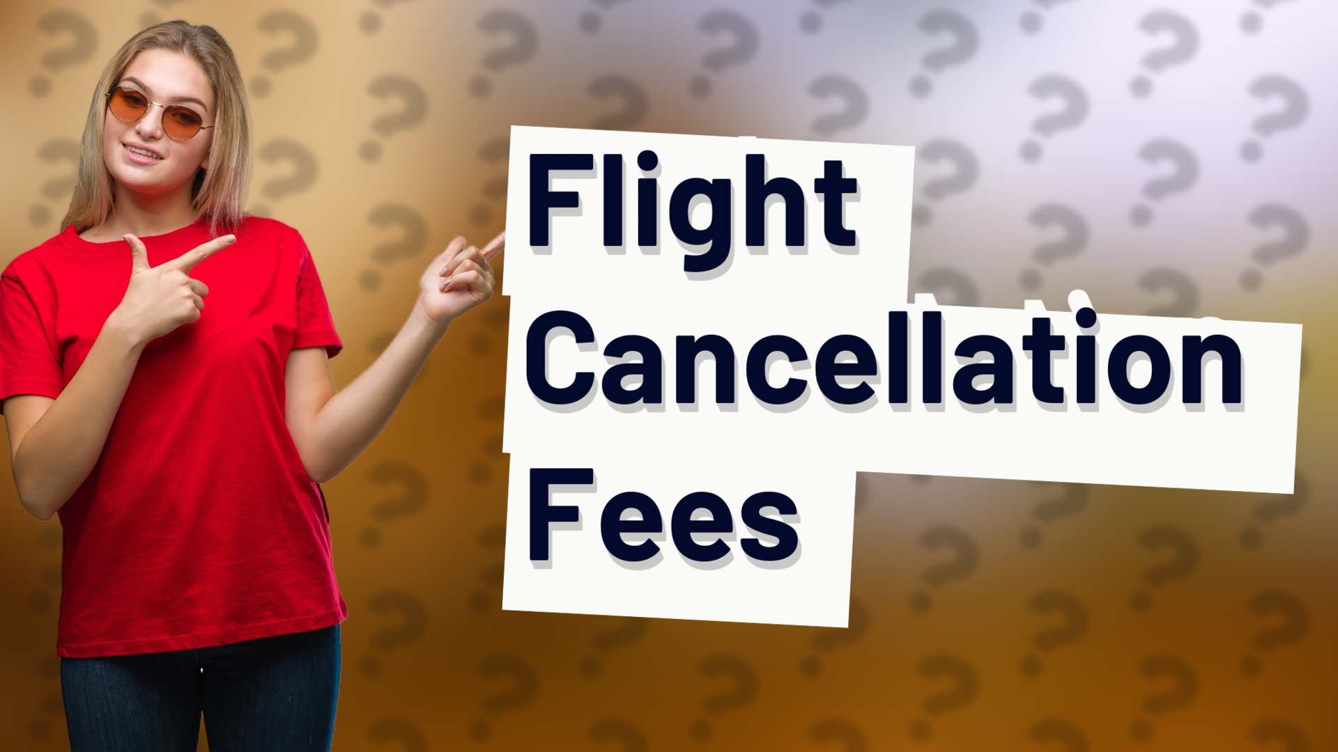 Flight Cancellation Fees