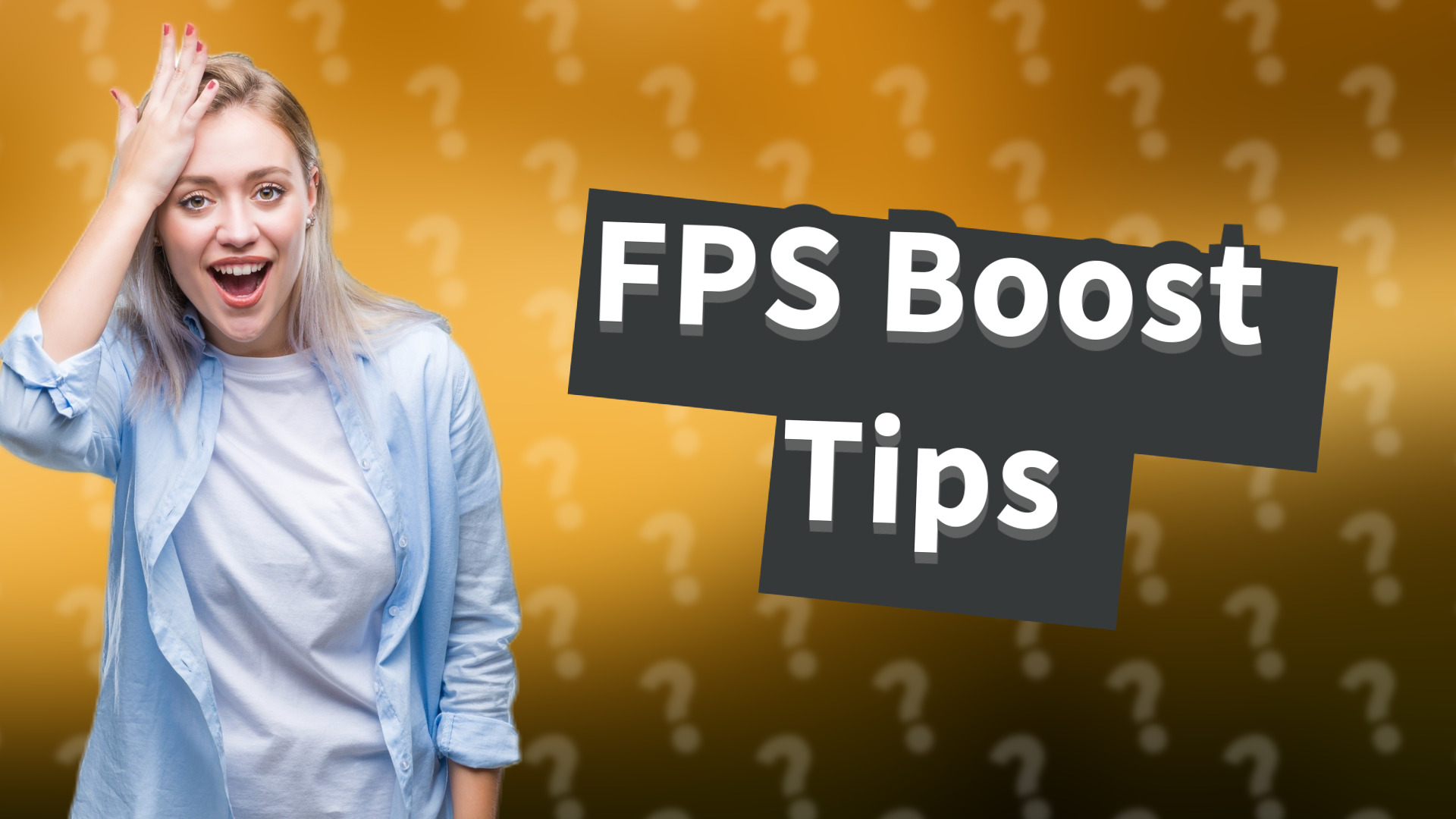 FPS Boost Tips