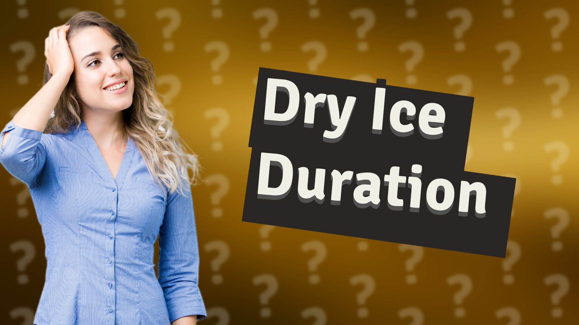 Dry Ice Duration