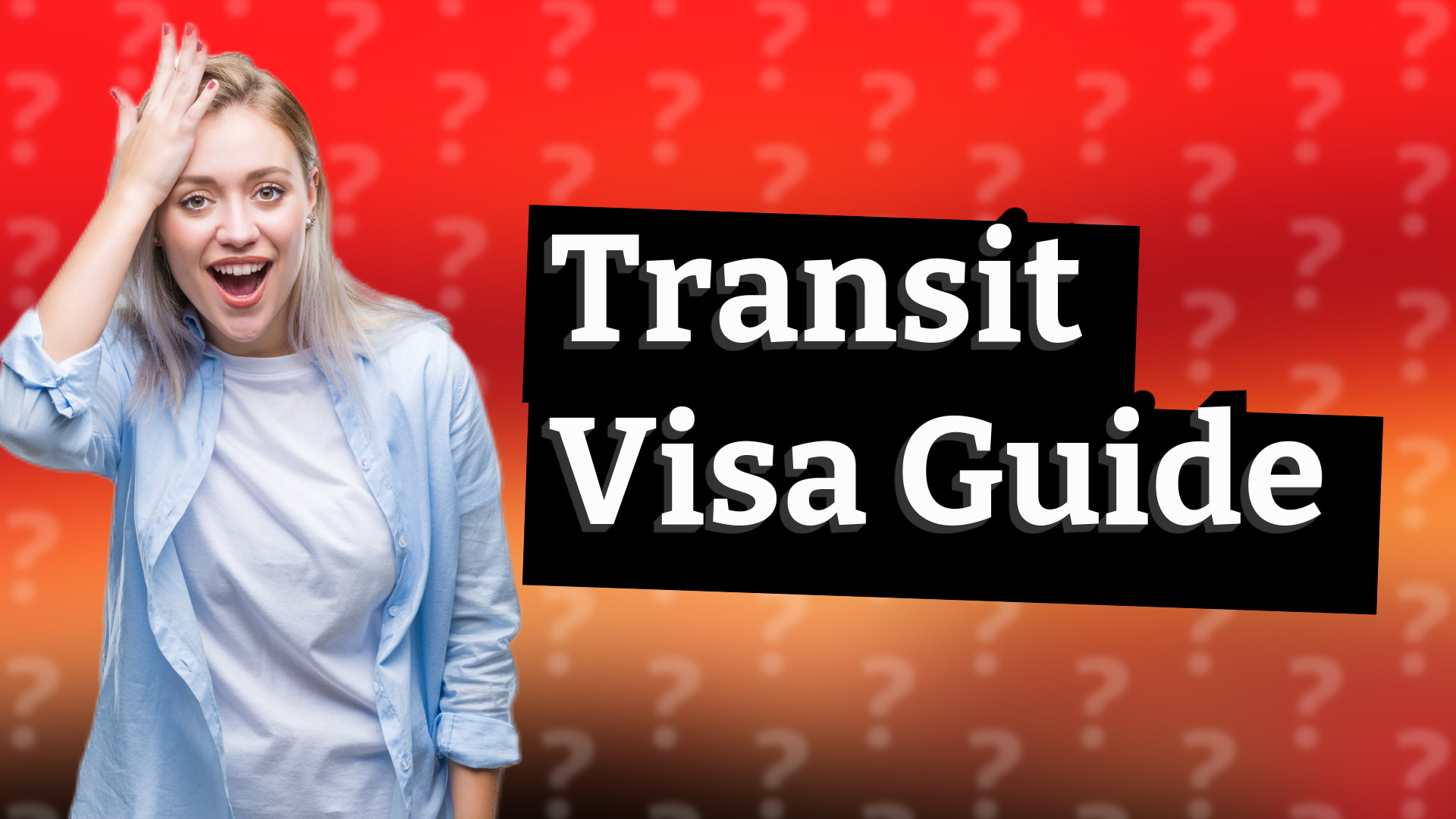 Transit Visa Guide