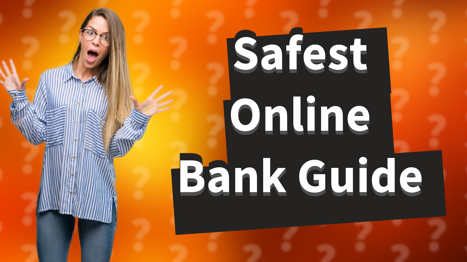 Safest Online Bank Guide