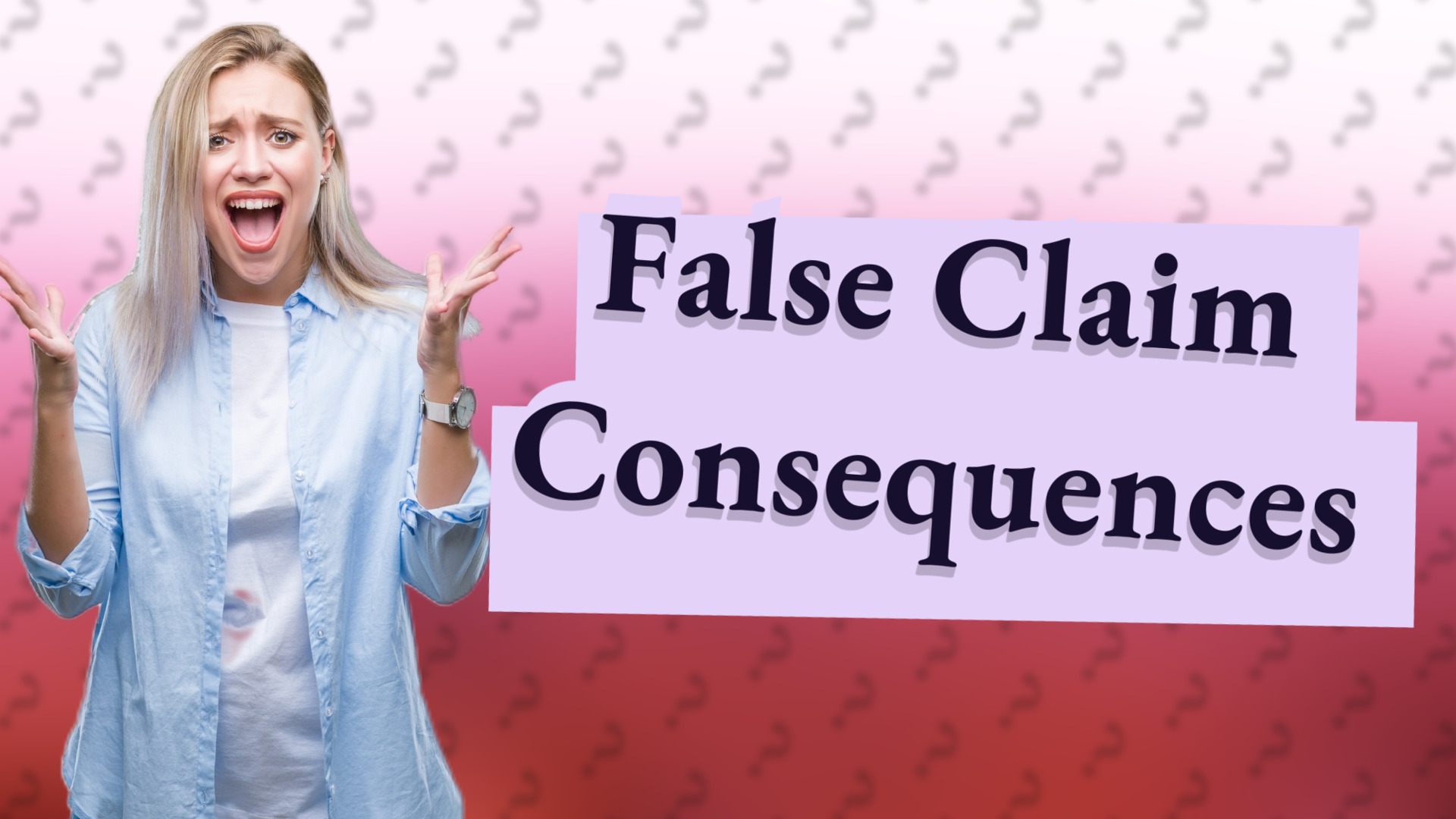 False Claim Consequences