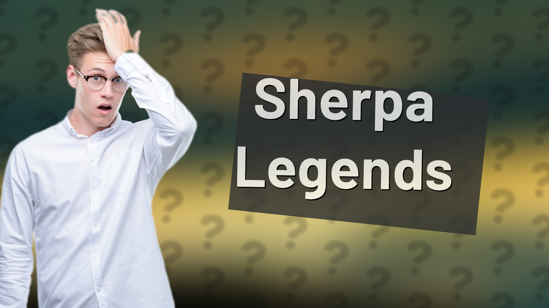 Sherpa Legends