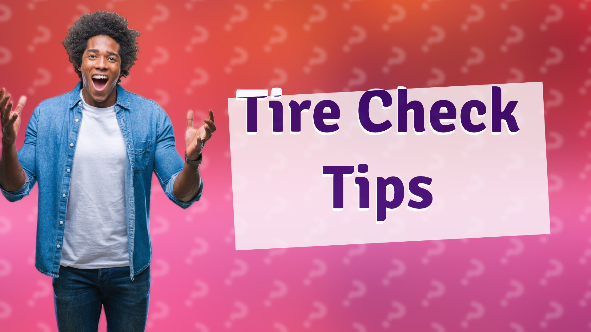 Tire Check Tips