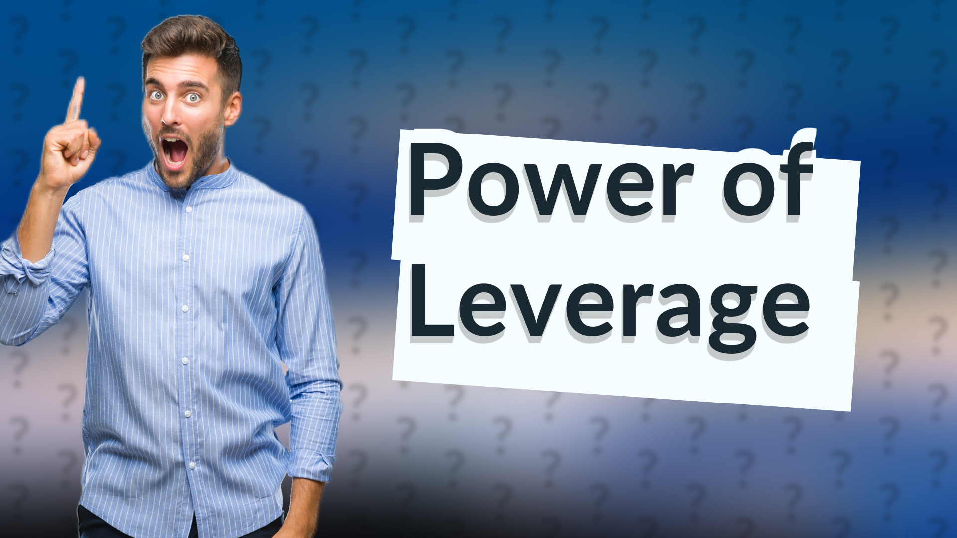 Power of Leverage