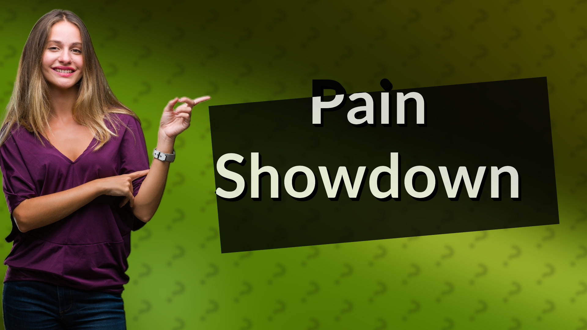 Pain Showdown