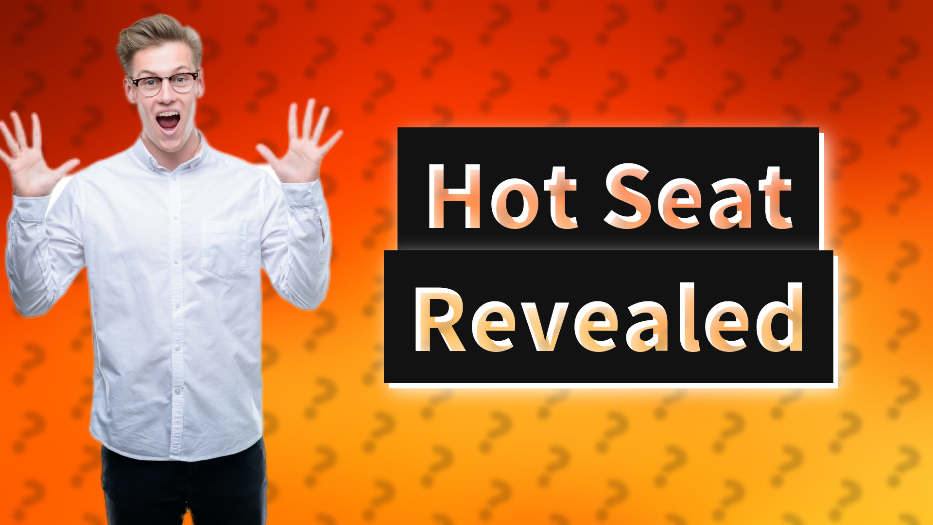 Hot Seat Revealed
