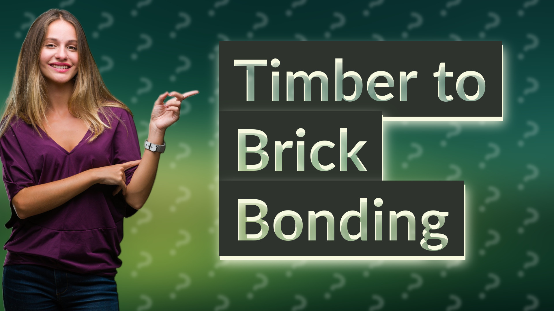 Timber to Brick Bonding