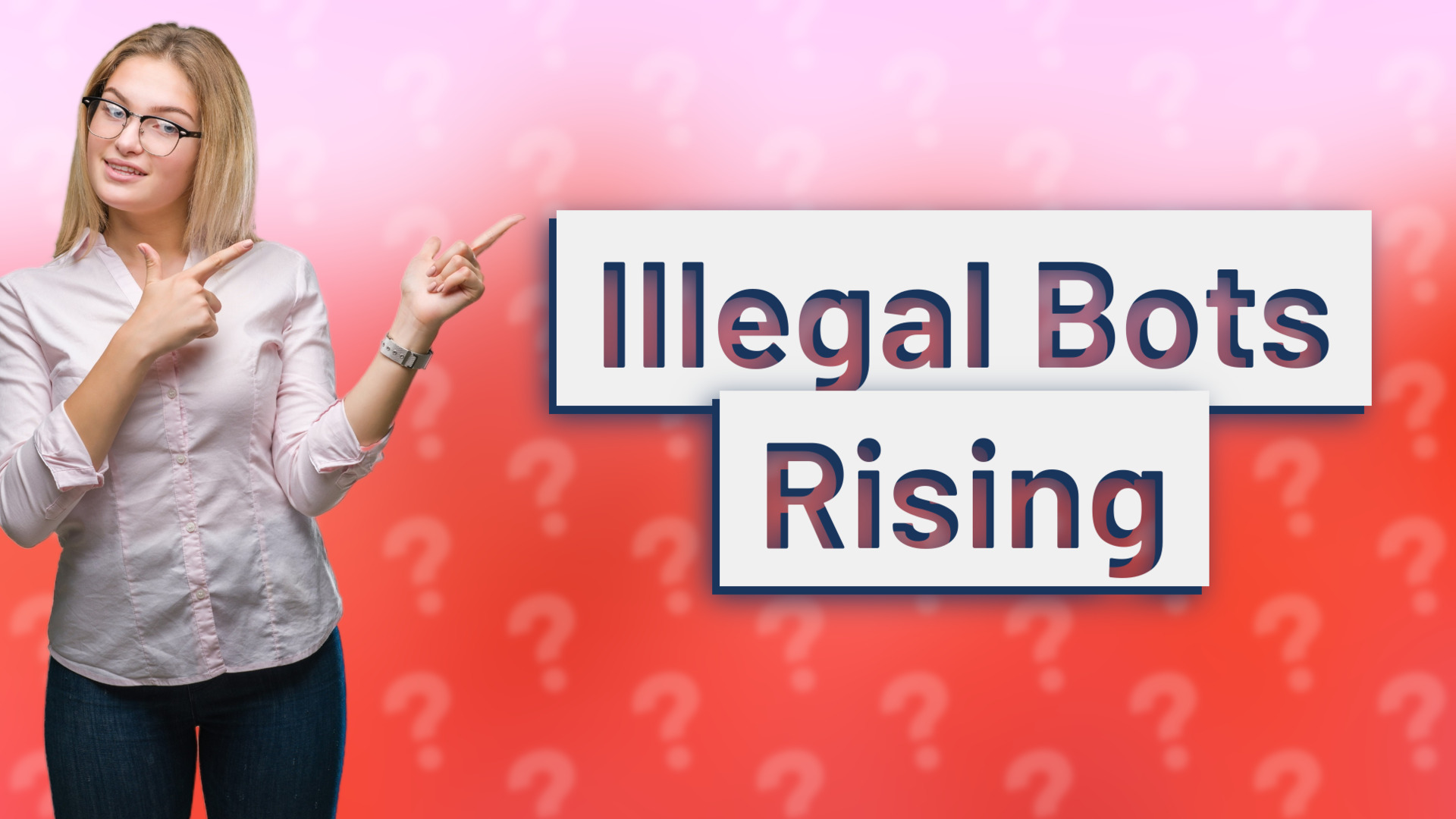 Illegal Bots Rising