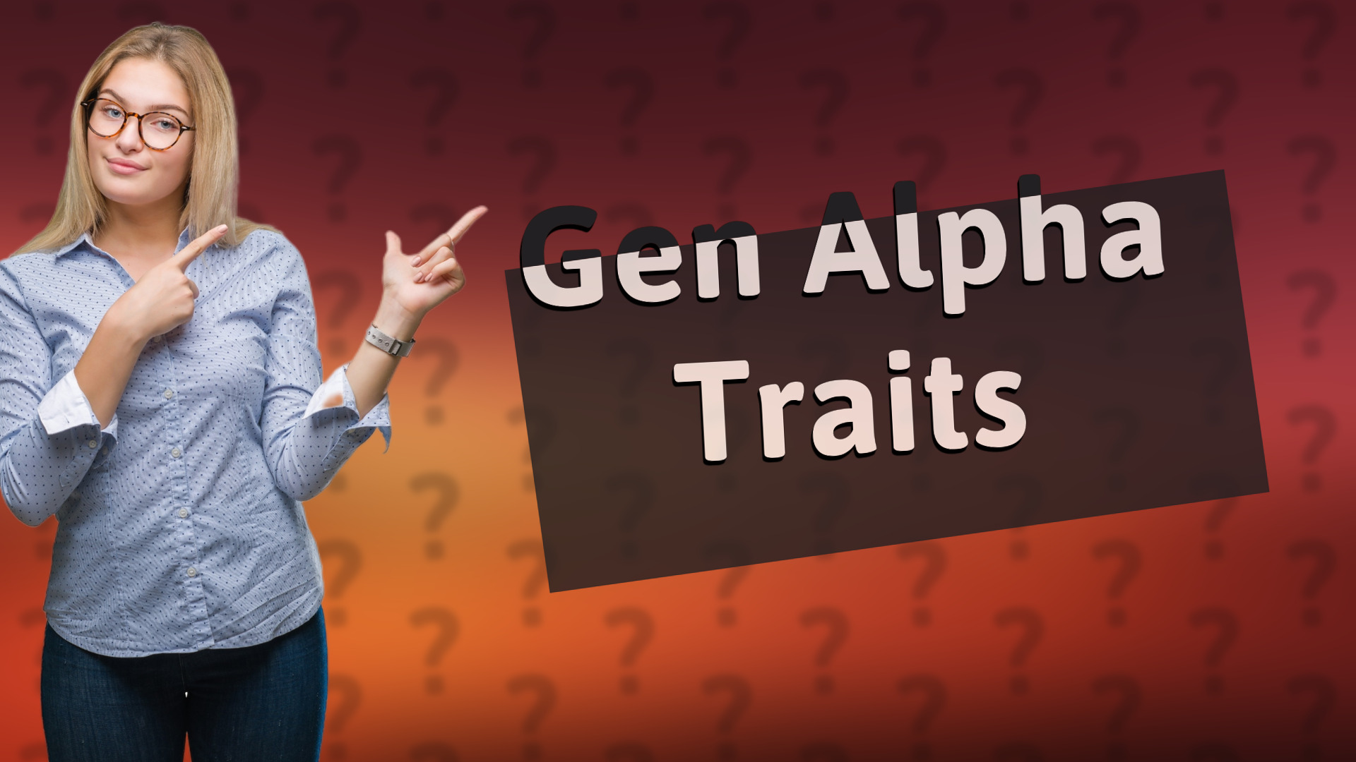 Gen Alpha Traits