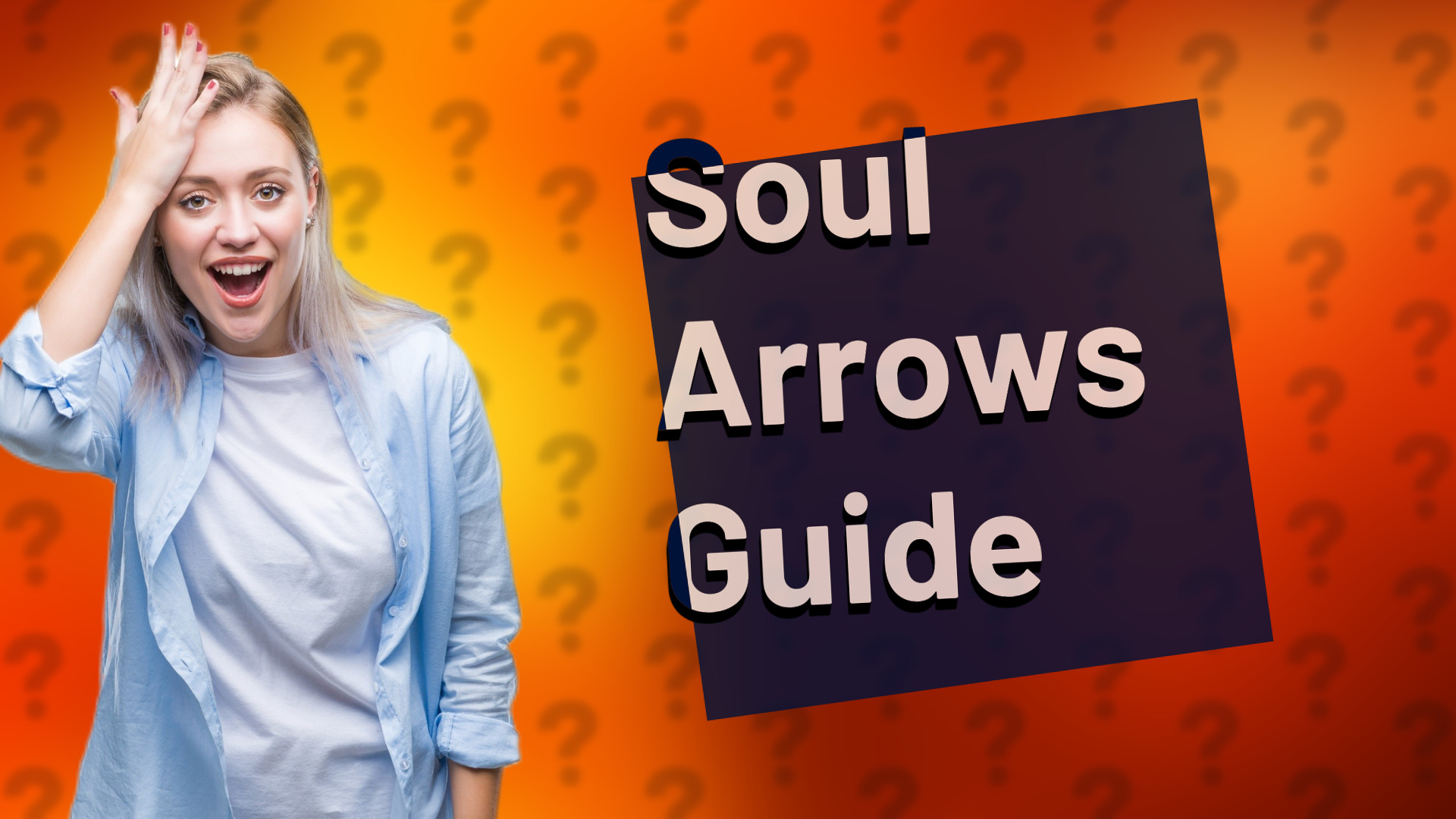 Soul Arrows Guide