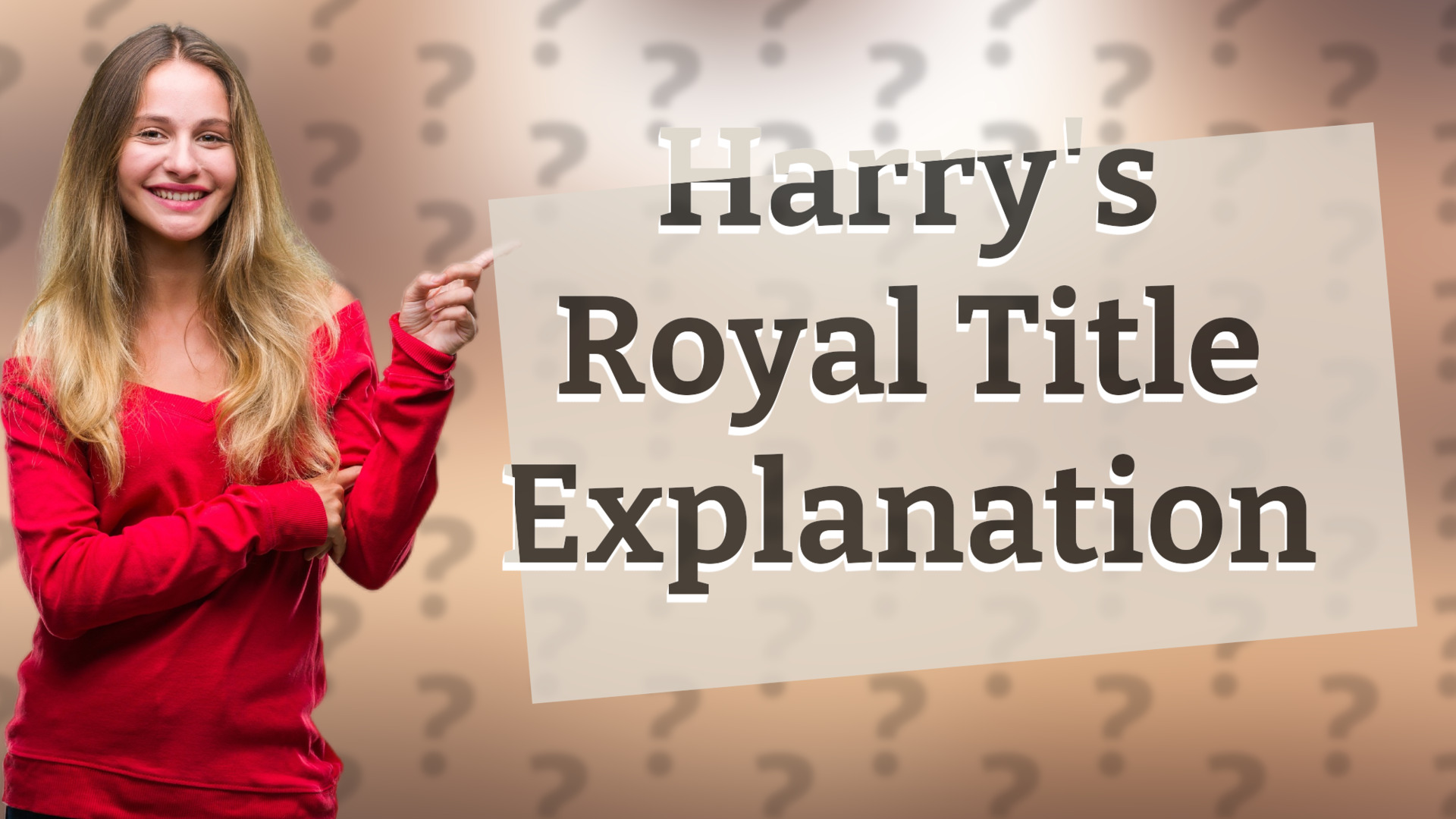 Harry's Royal Title Explanation