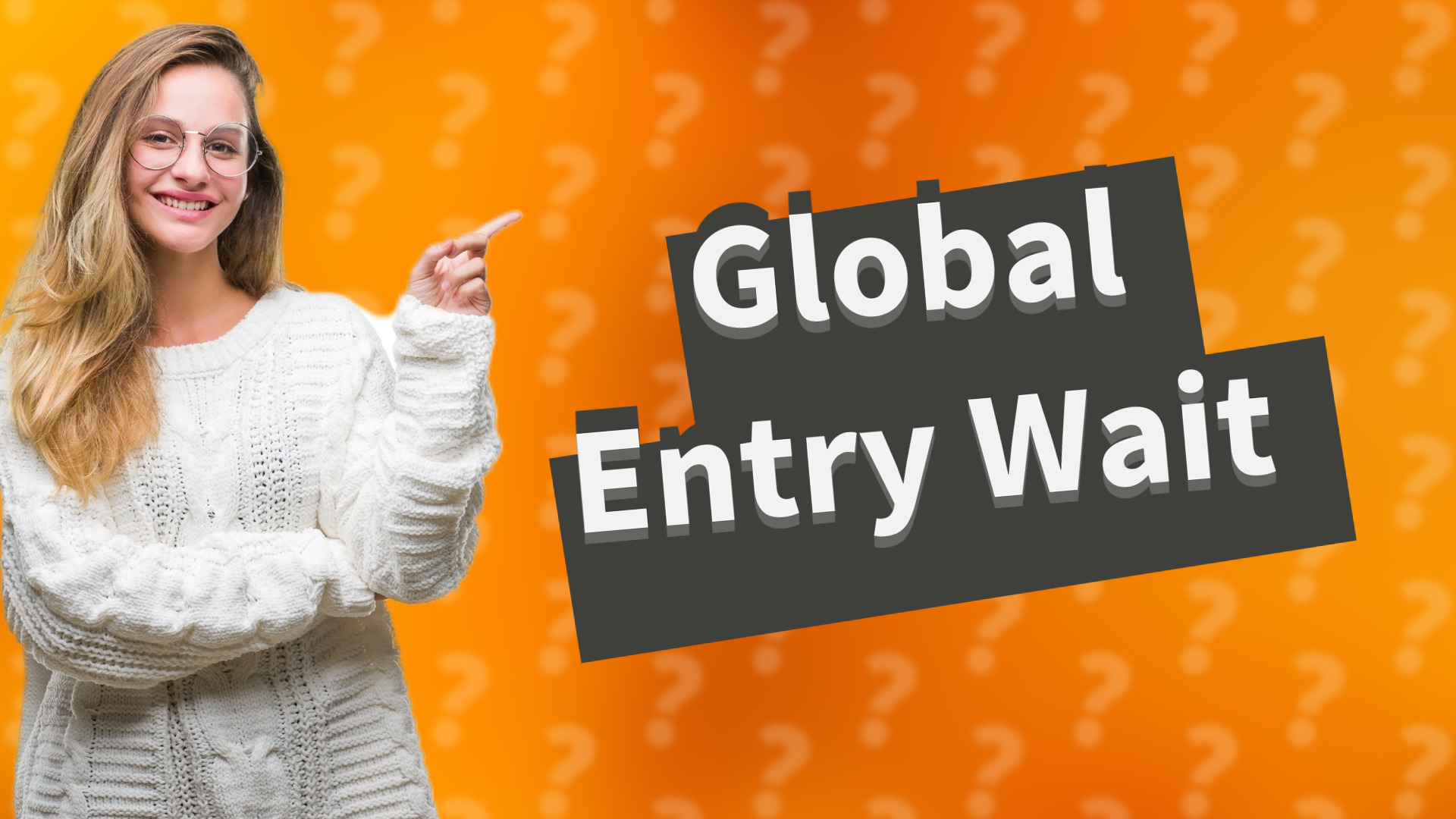 Global Entry Wait