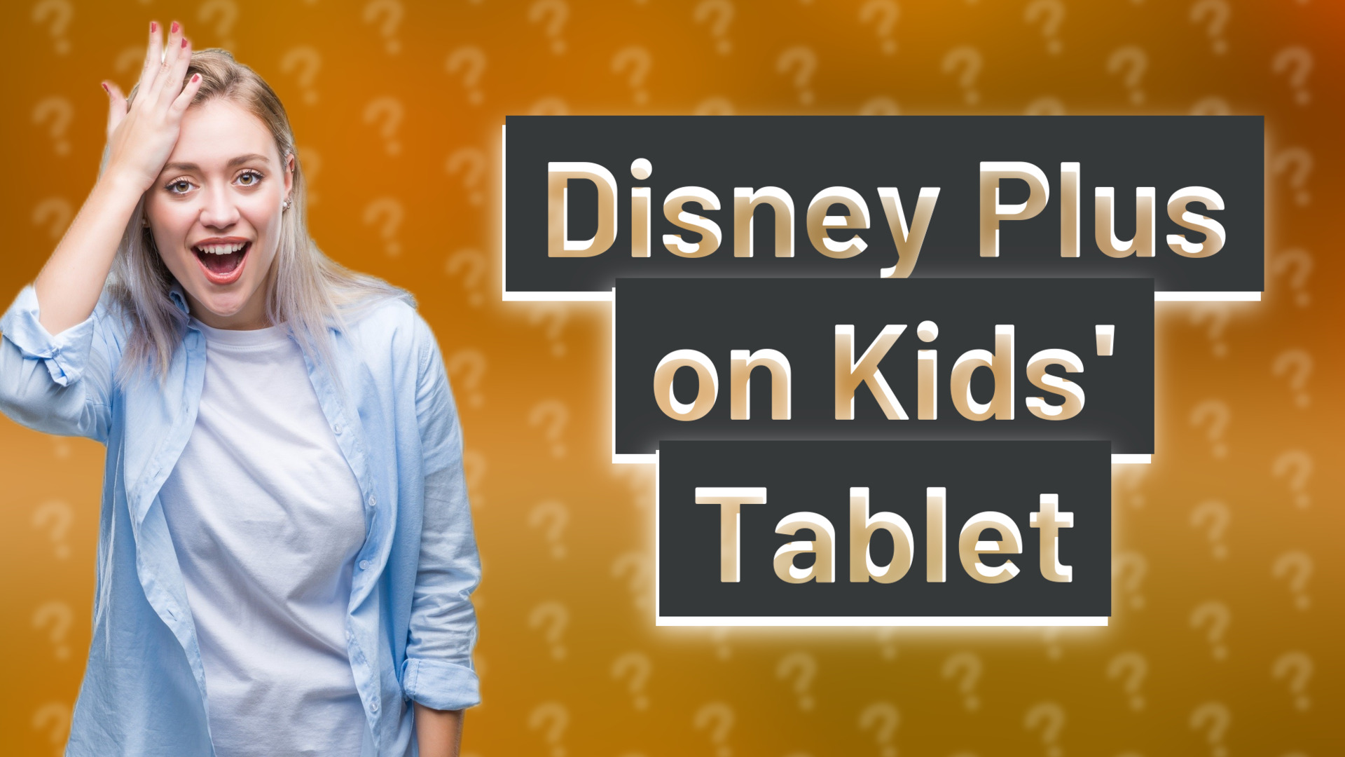 Disney Plus on Kids' Tablet