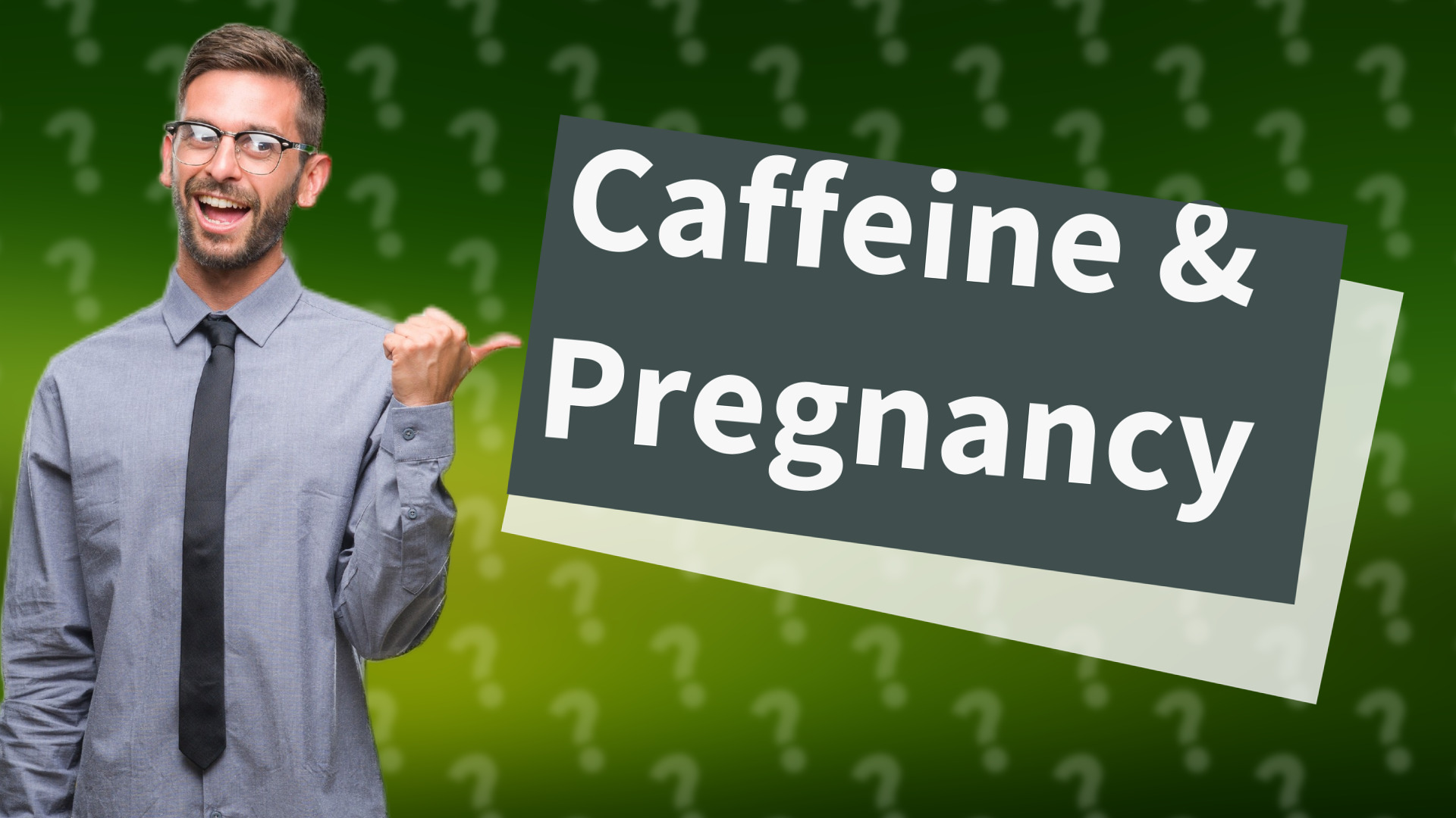 Caffeine & Pregnancy