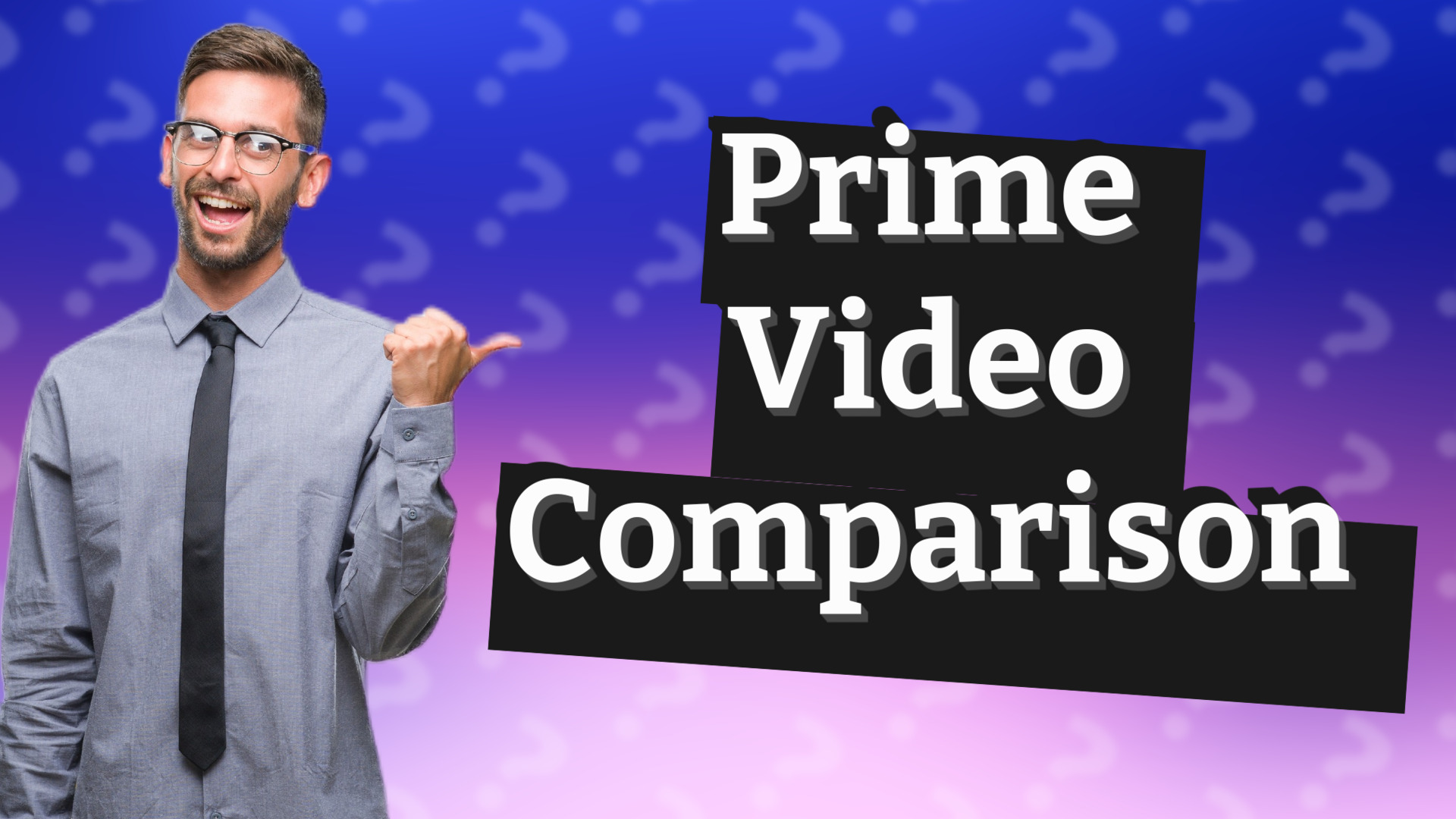 Prime Video Comparison