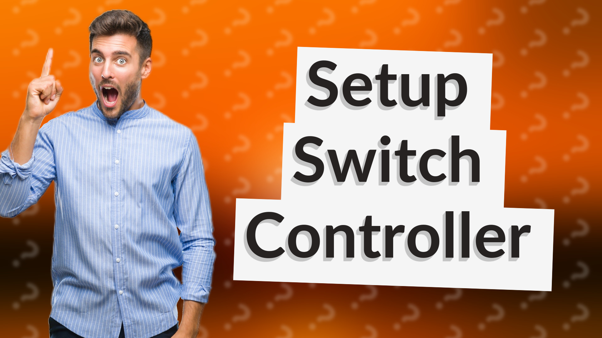Setup Switch Controller