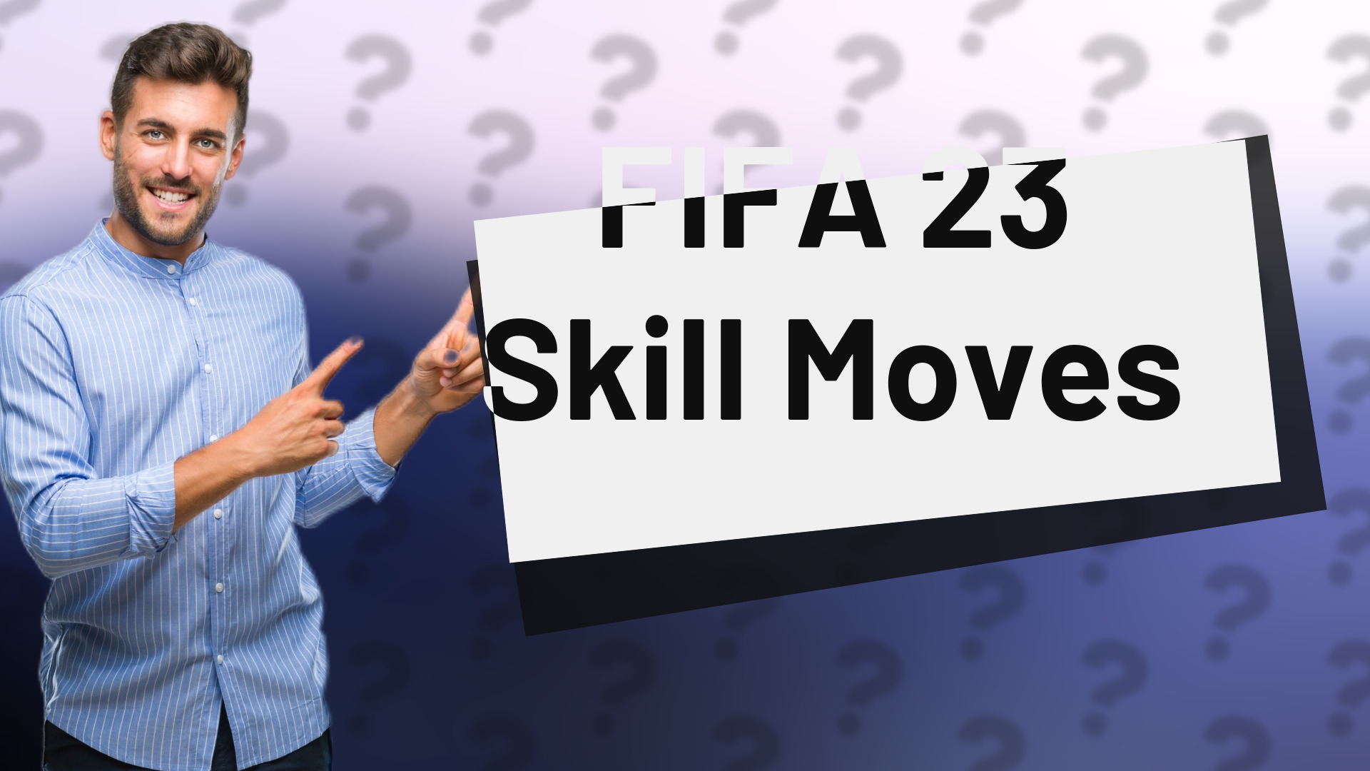FIFA 23 Skill Moves