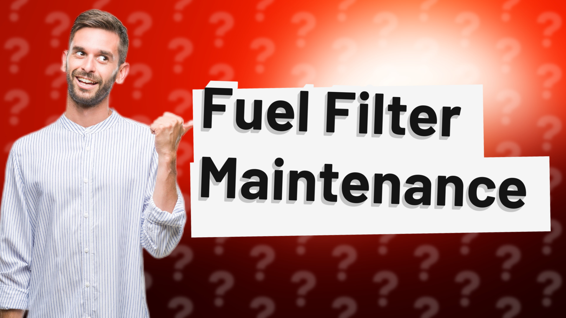 Fuel Filter Maintenance