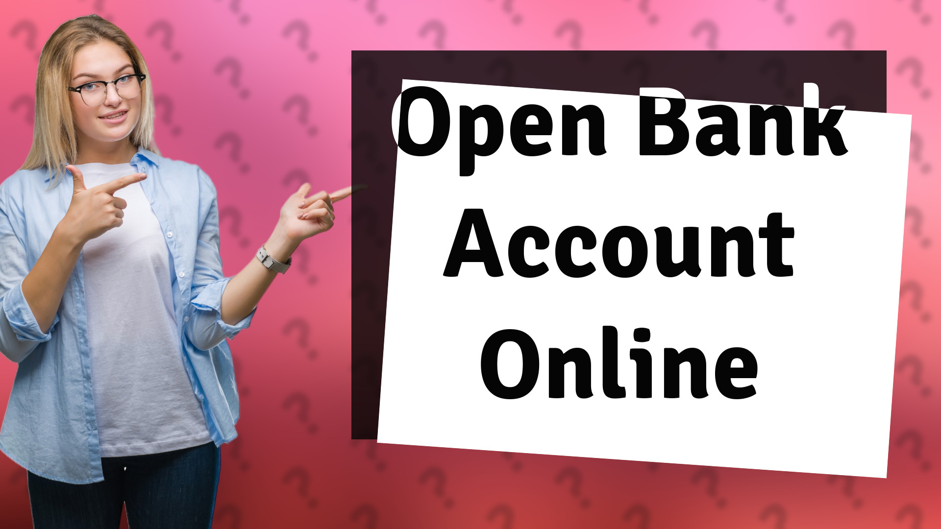 Open Bank Account Online