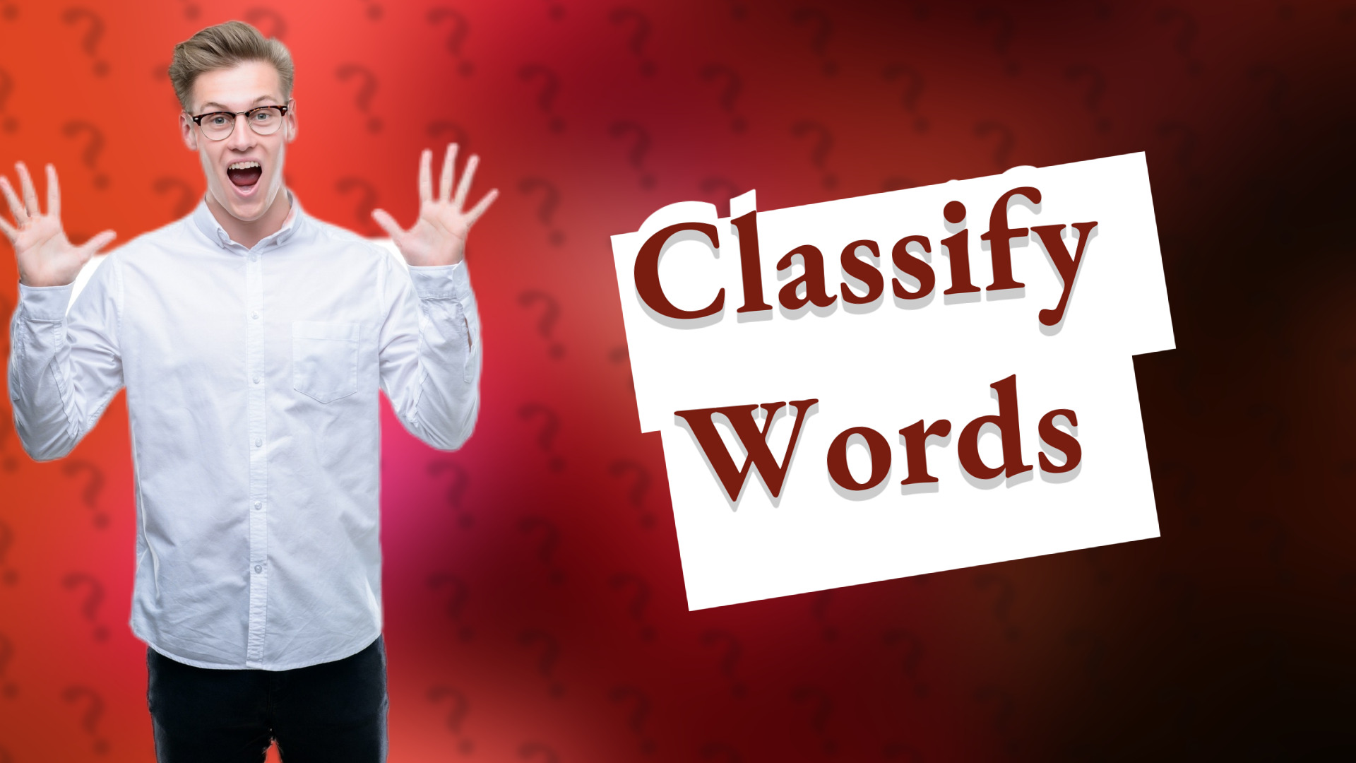 Classify Words