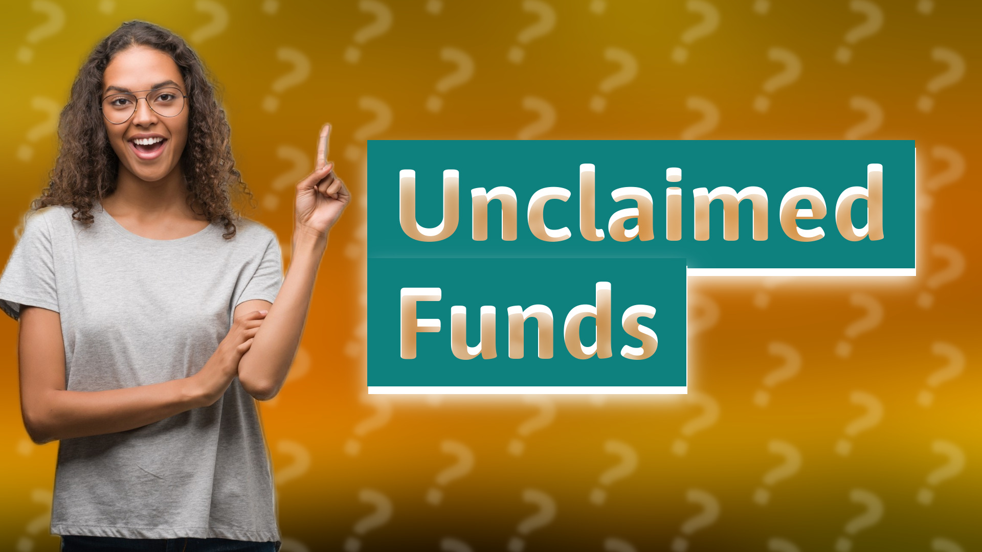 Unclaimed Funds