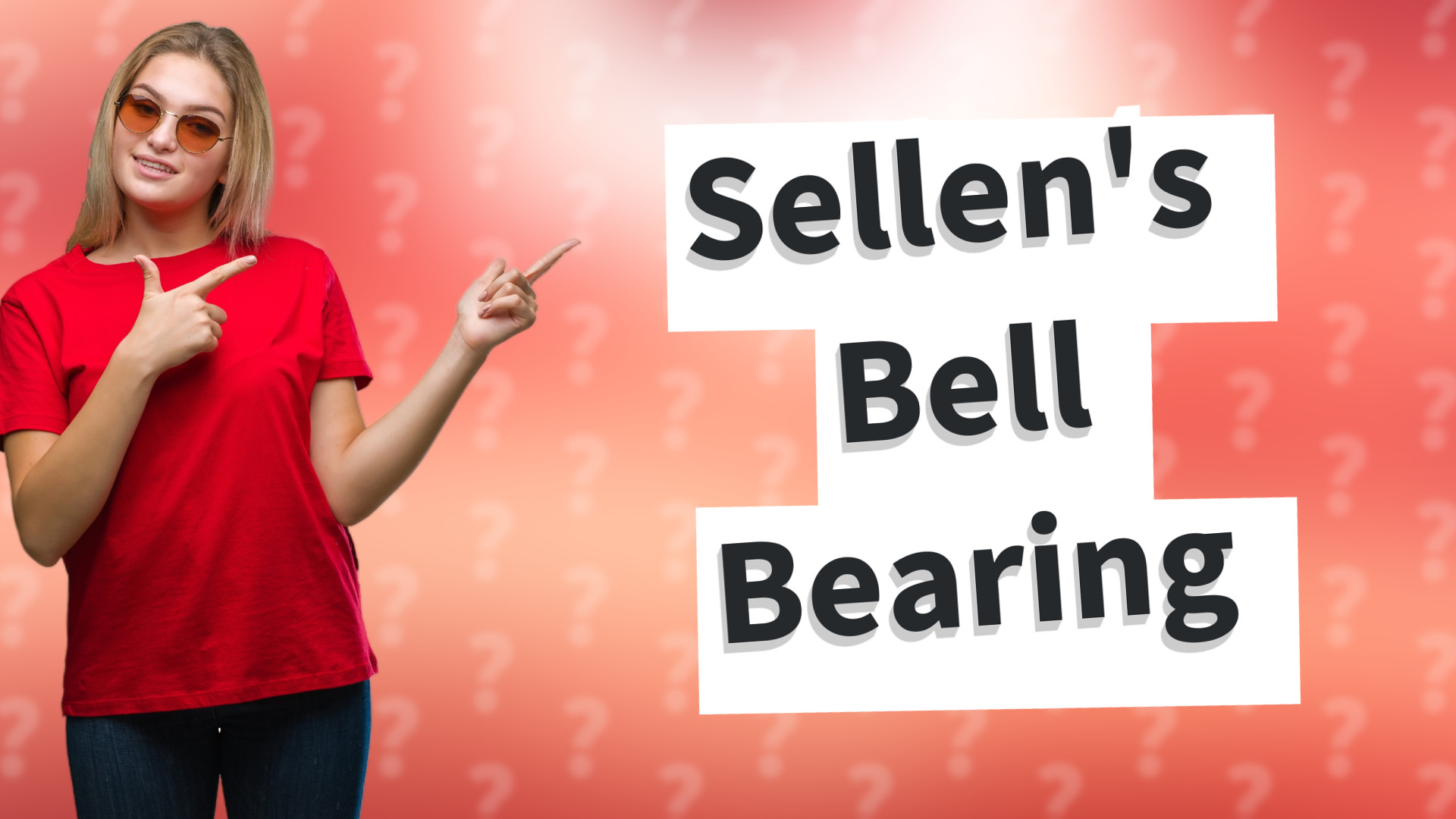 Sellen's Bell Bearing