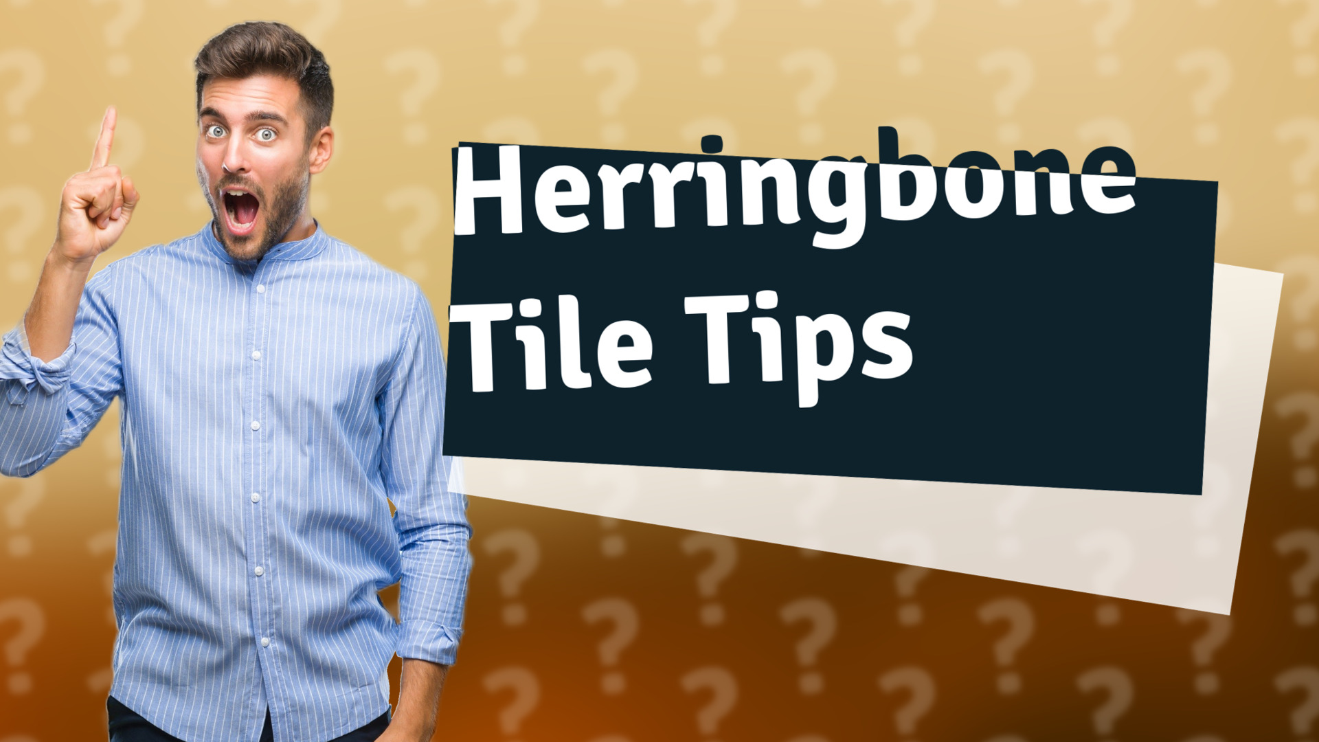 Herringbone Tile Tips